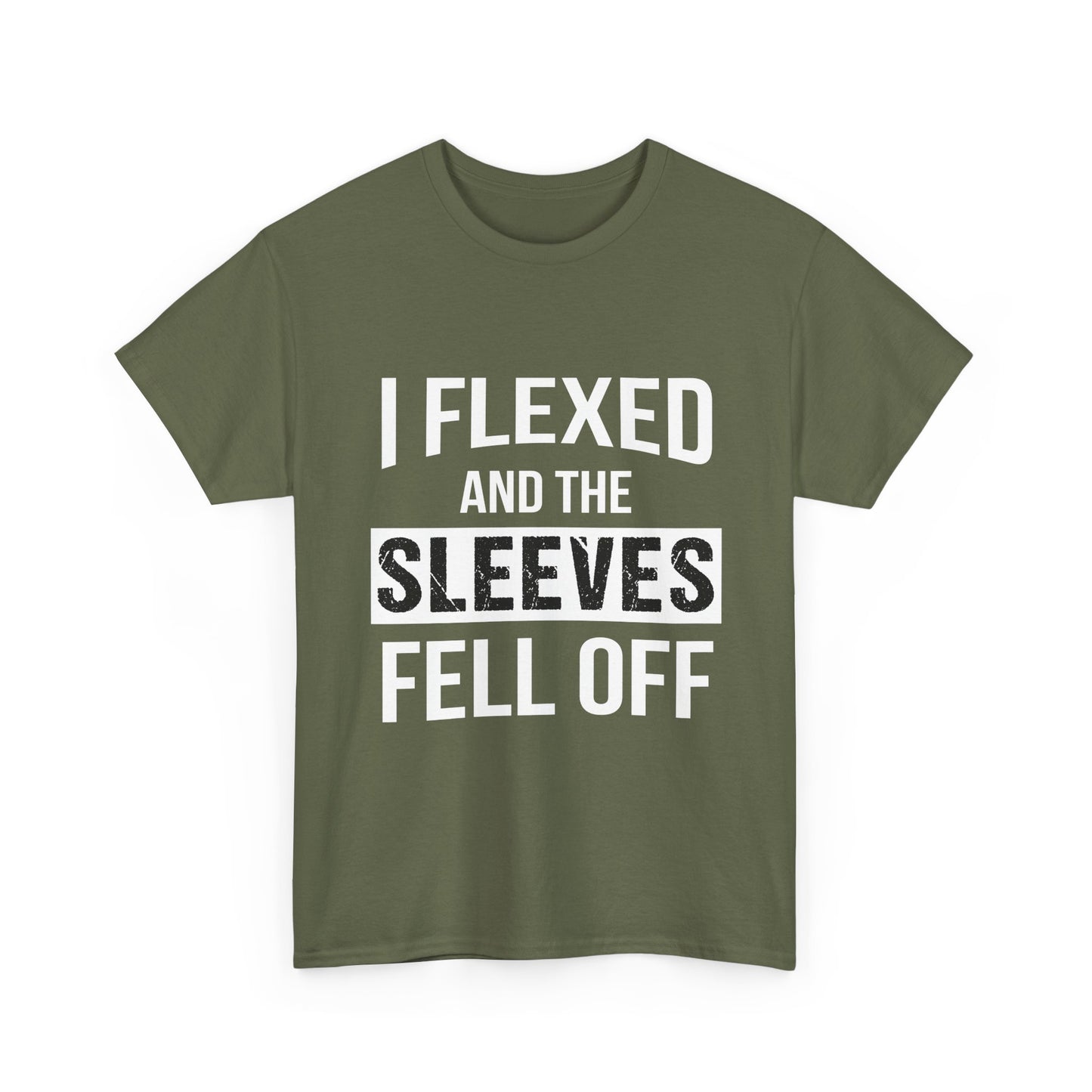 I Flexed and the Sleeves Fell Off Tee