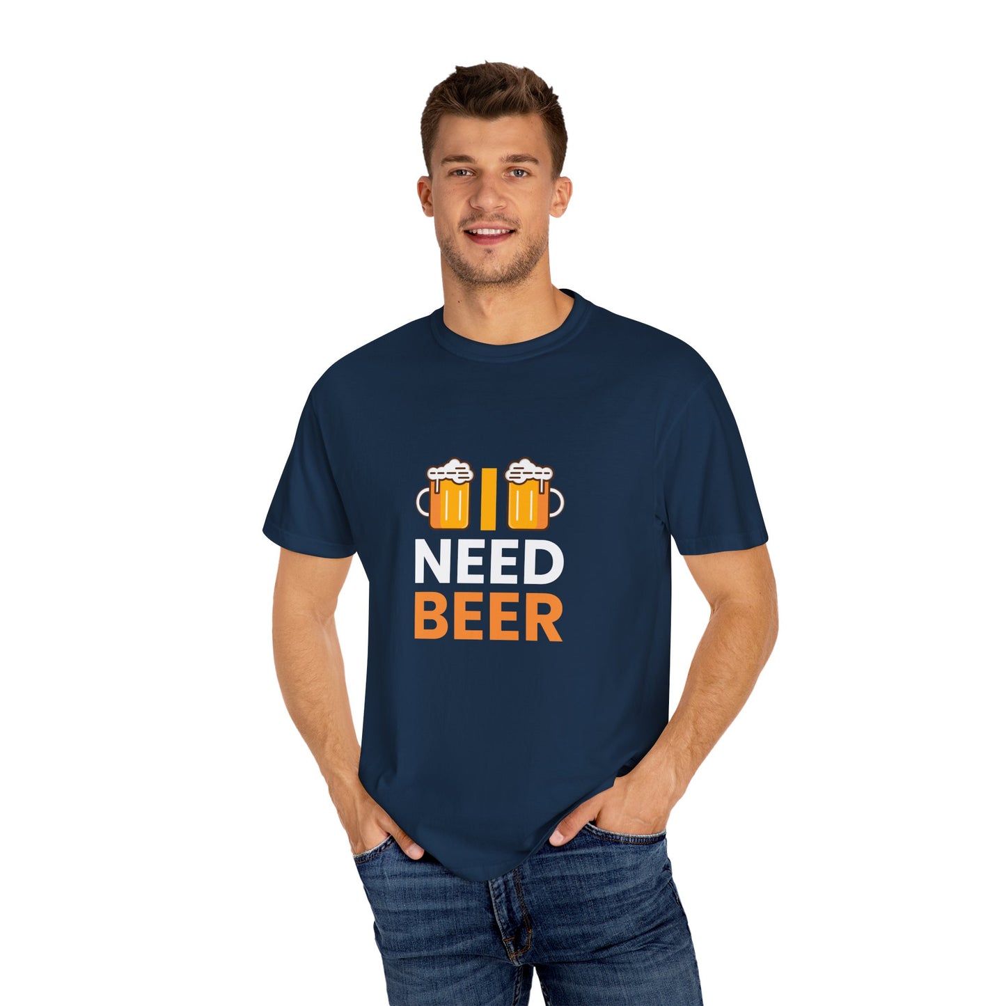 I NEED BEER T-Shirt – Bold & Funny Beer Lover Tee