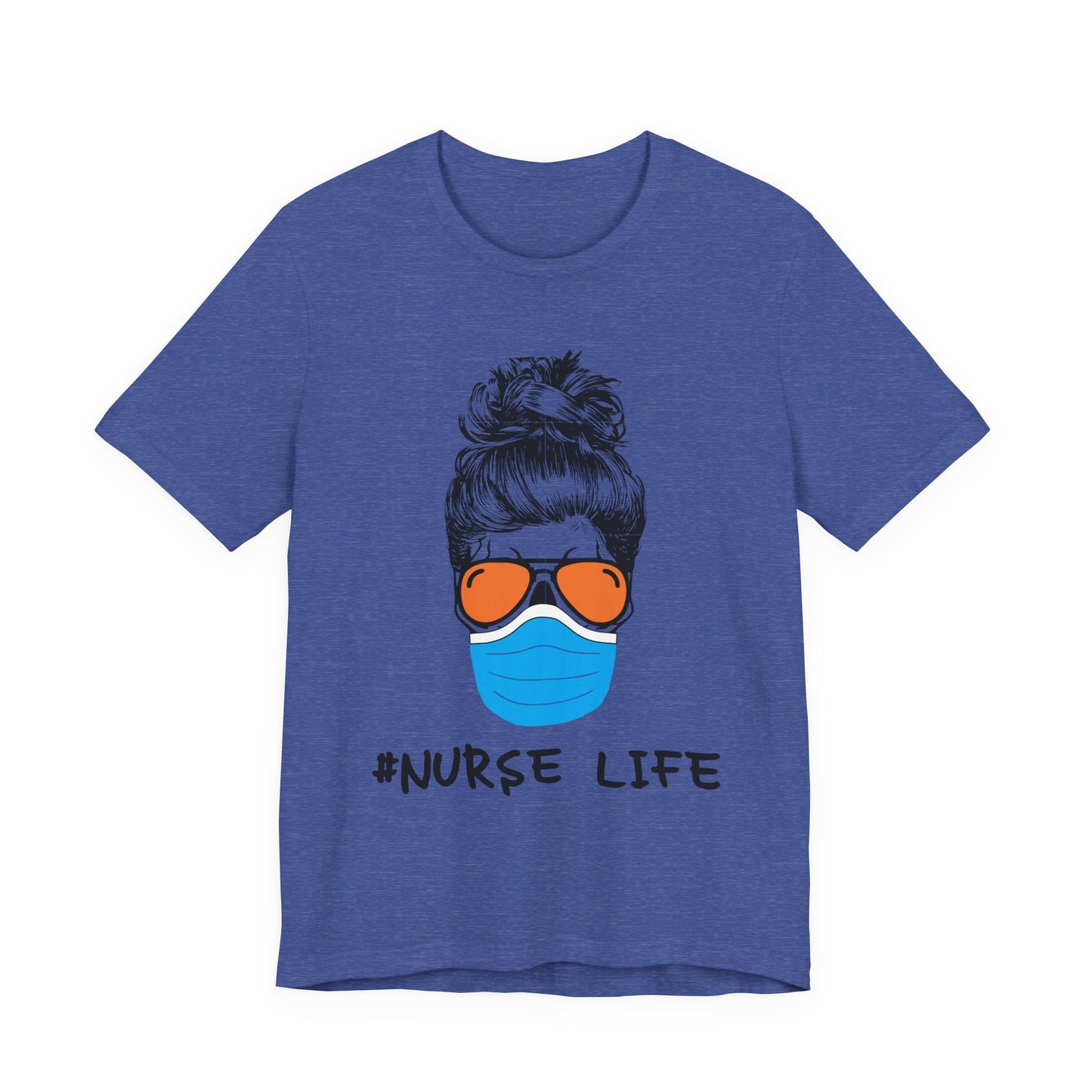 Nurse Life Shirt – Funny Messy Bun Nurse Graphic Tee for Healthcare Workers