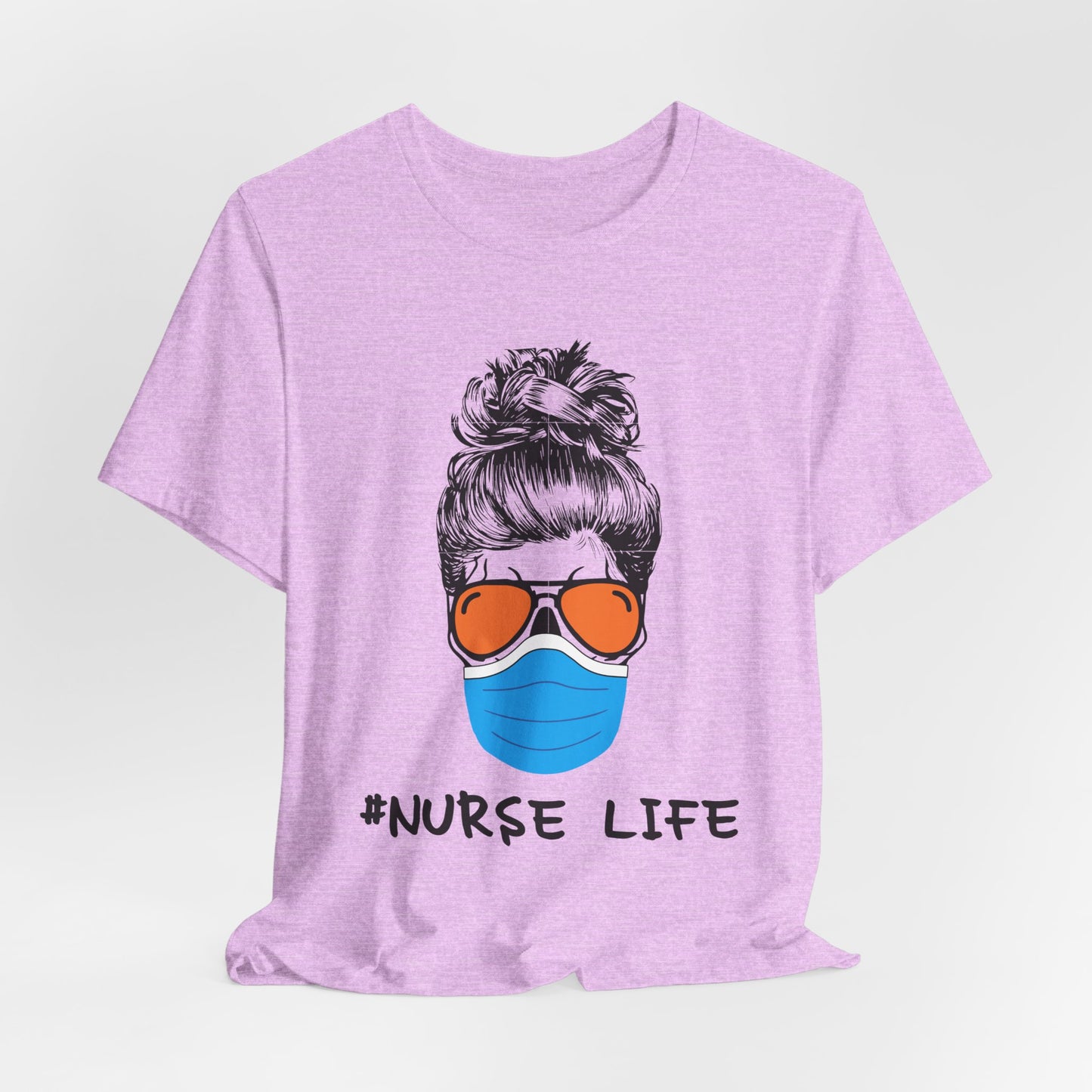 Nurse Life Shirt – Funny Messy Bun Nurse Graphic Tee for Healthcare Workers