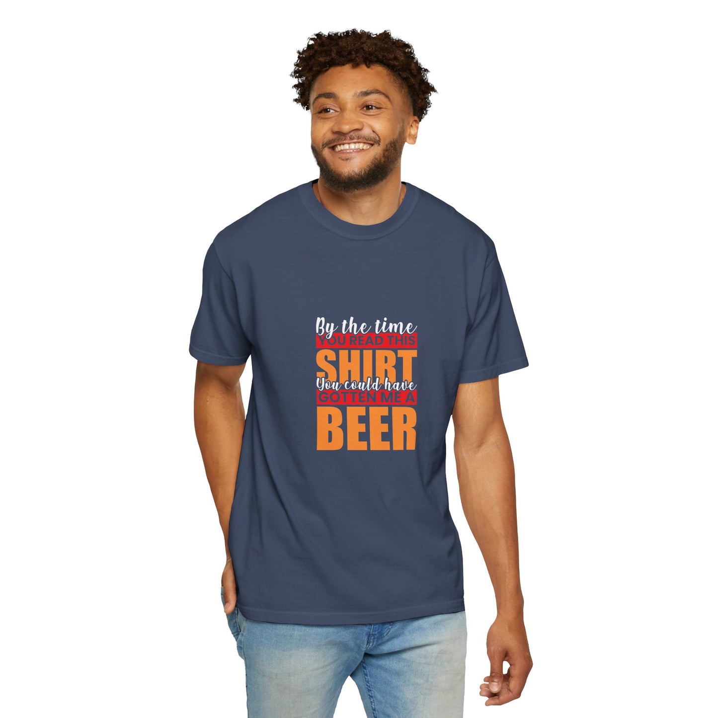 You Could’ve Gotten Me a Beer