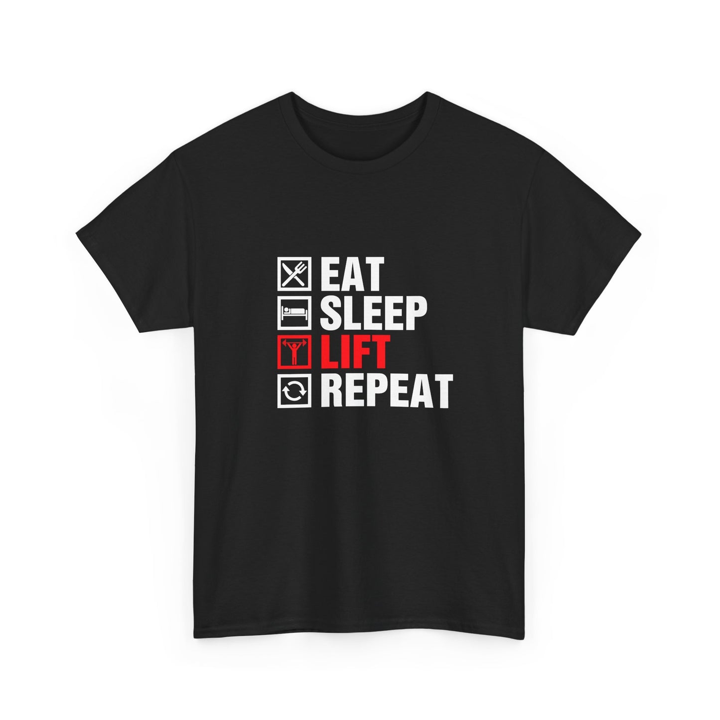 Eat Sleep Lift Repeat Tee
