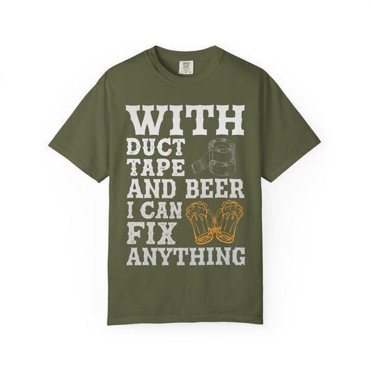 "With Duct Tape and Beer I Can Fix Anything" Funny Beer T-Shirt 🛠🍺