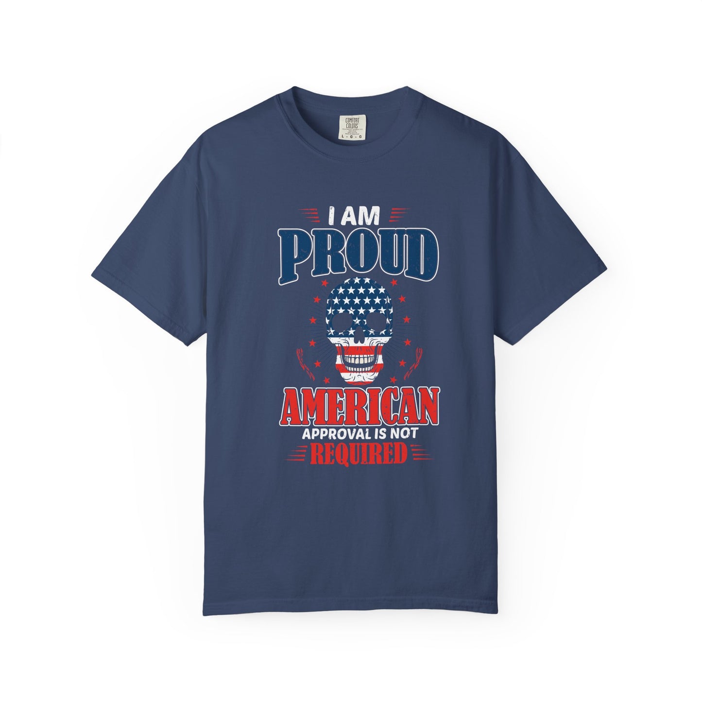 Patriotic Graphic T-shirt - I Am Proud American, Unisex Tee for Independence Day, Memorial Day, Veterans Day, Casual Wear