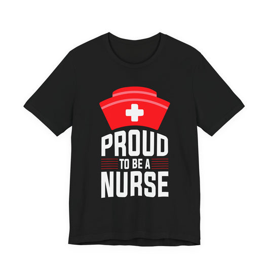 🩺 Proud to Be a Nurse Shirt – RN Pride Healthcare Worker Tee