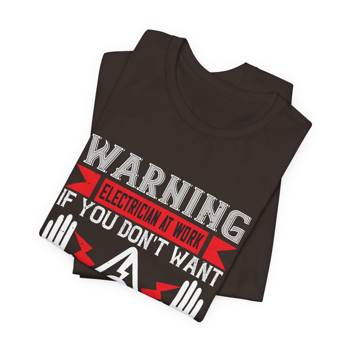 Funny Electrician Warning Shirt – Stay Away Jobsite Humor Tee