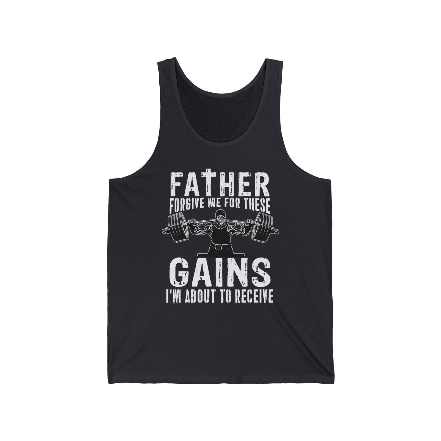 Father Forgive Me for These Gains Tank