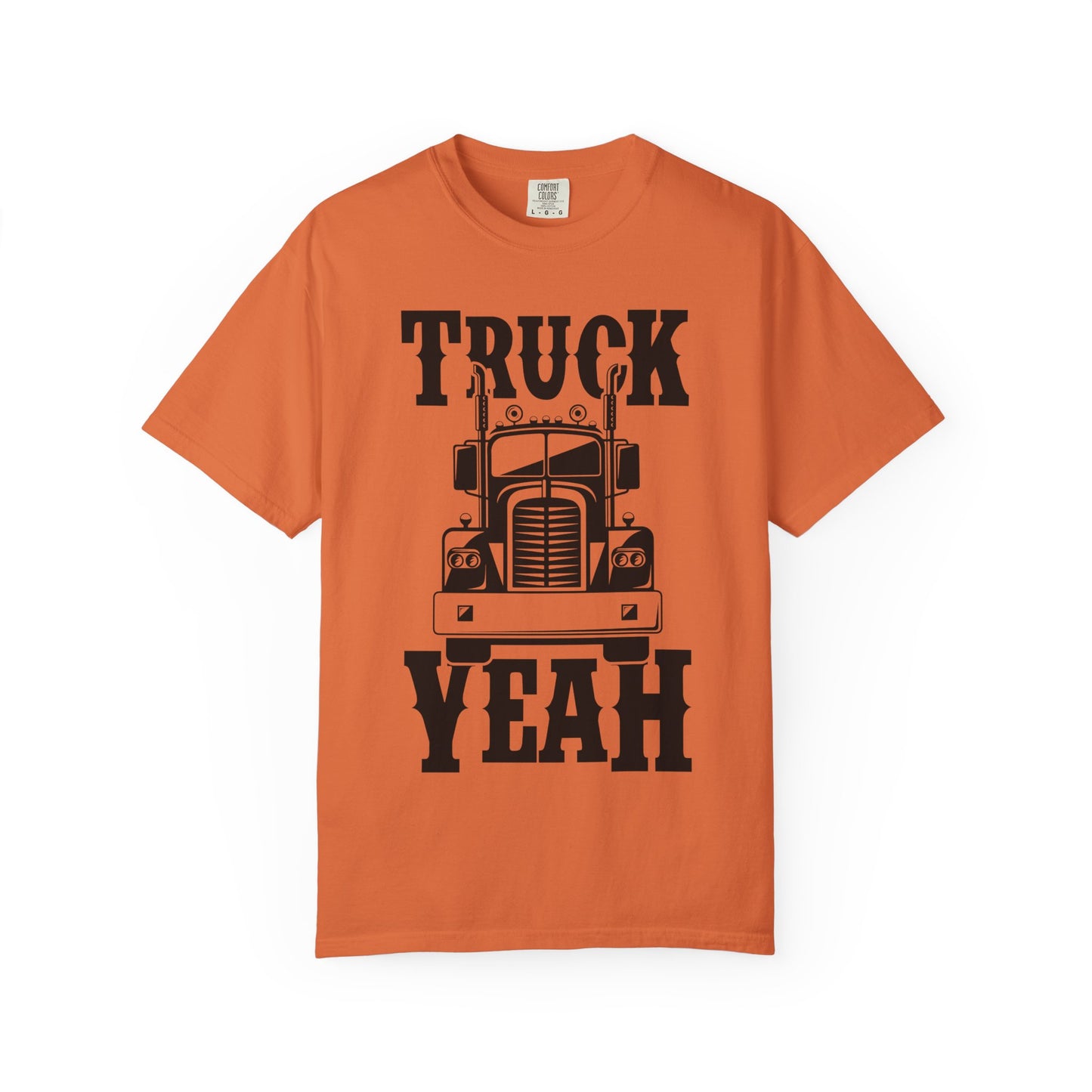 Truck Yeah Unisex Garment-Dyed T-Shirt, Casual Tee, Gift for Truck Lovers, Birthday Present, Road Trip Apparel, Fun Outdoors Shirt