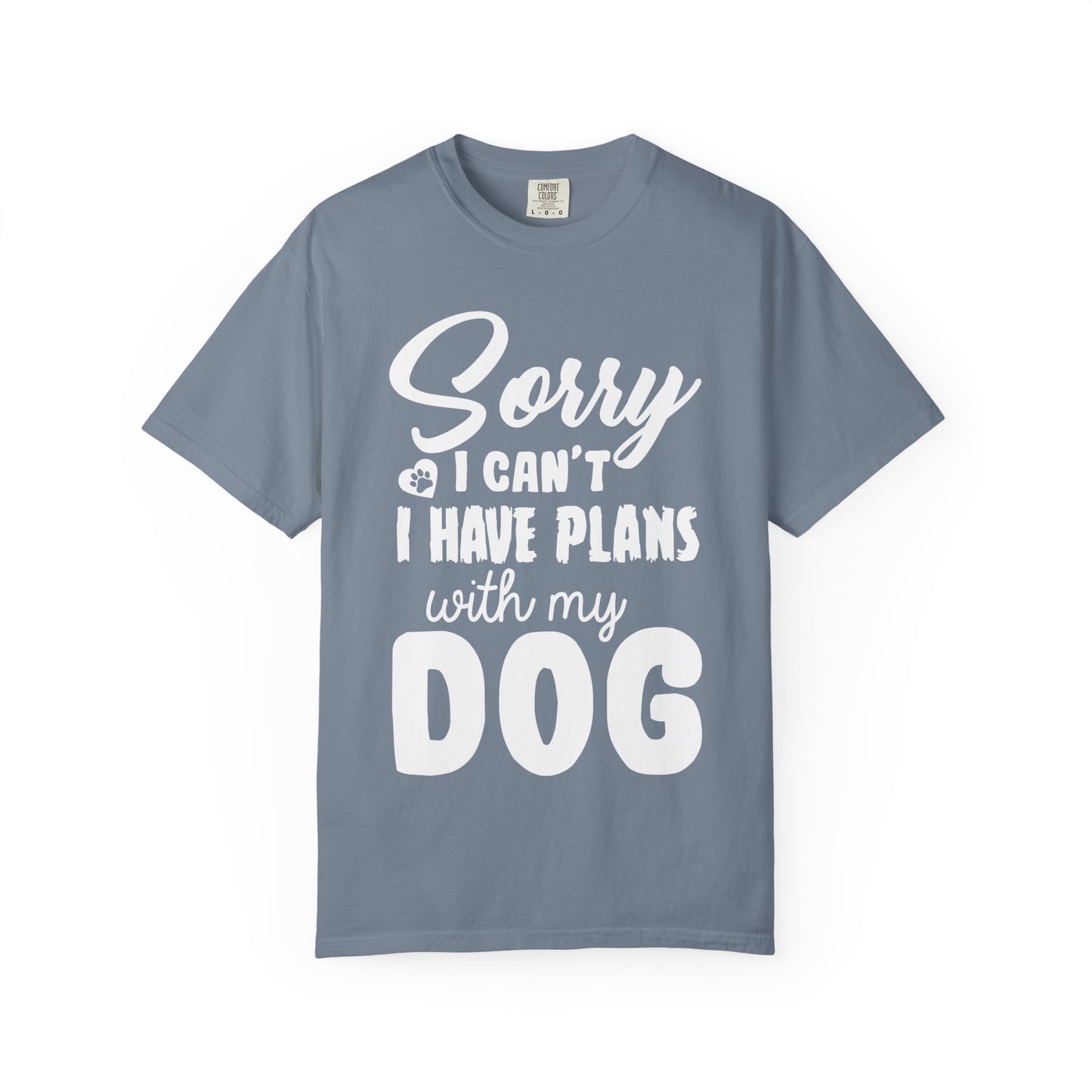 Funny Dog Dad Shirt – Sorry I Can’t I Have Plans with My Dog Tee