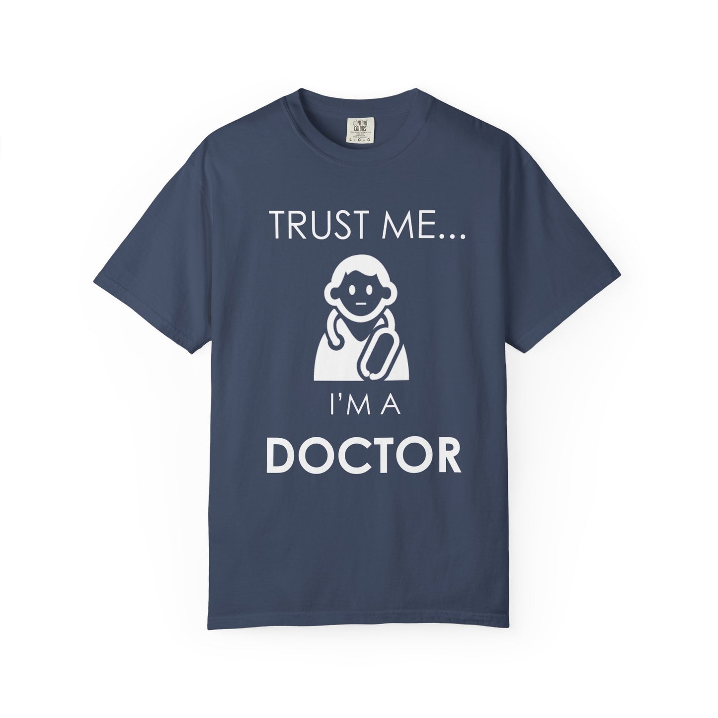 Funny Doctor T-Shirt, Gift for Healthcare Workers, Humor Tee, Unisex Shirt, Medical Appreciation Day, Physician Joke Shirt