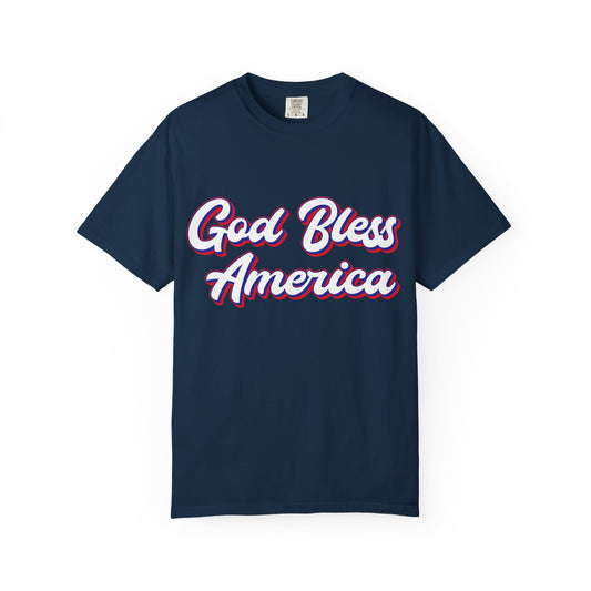 God Bless America Unisex Garment-Dyed T-Shirt, Patriotic Apparel, 4th of July Shirt, Casual Wear, Gift for Veterans, Unisex Tee
