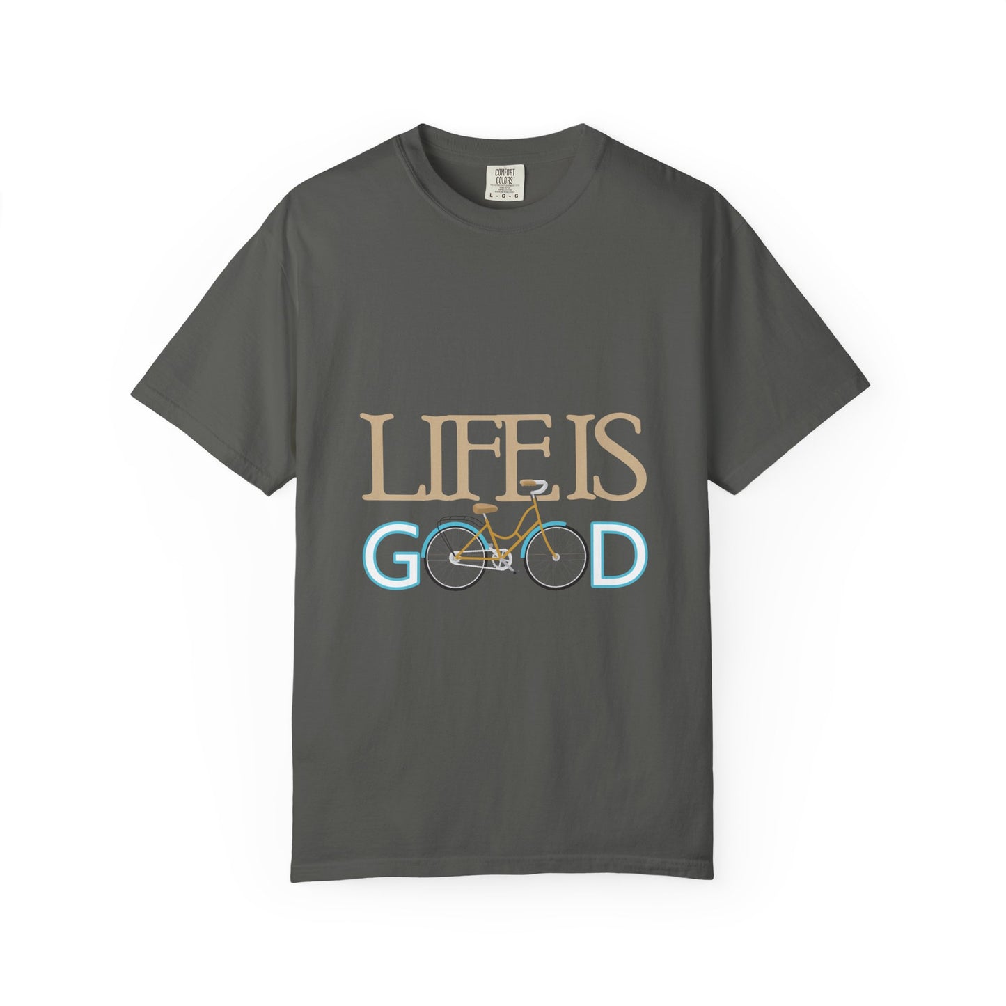 Life is Good Bicycle T-shirt | Unisex Garment-Dyed Tee for Casual Wear, Gift for Cyclists, Everyday Comfort Apparel
