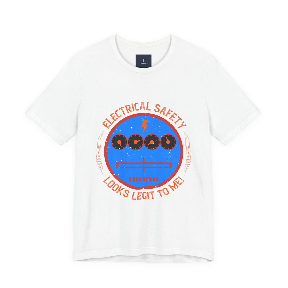 Electrical Safety Looks Legit Electrician T-Shirt