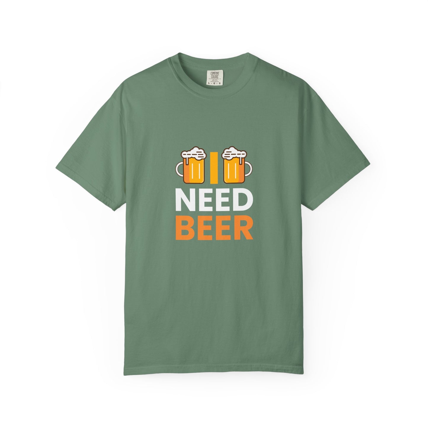 I NEED BEER T-Shirt – Bold & Funny Beer Lover Tee
