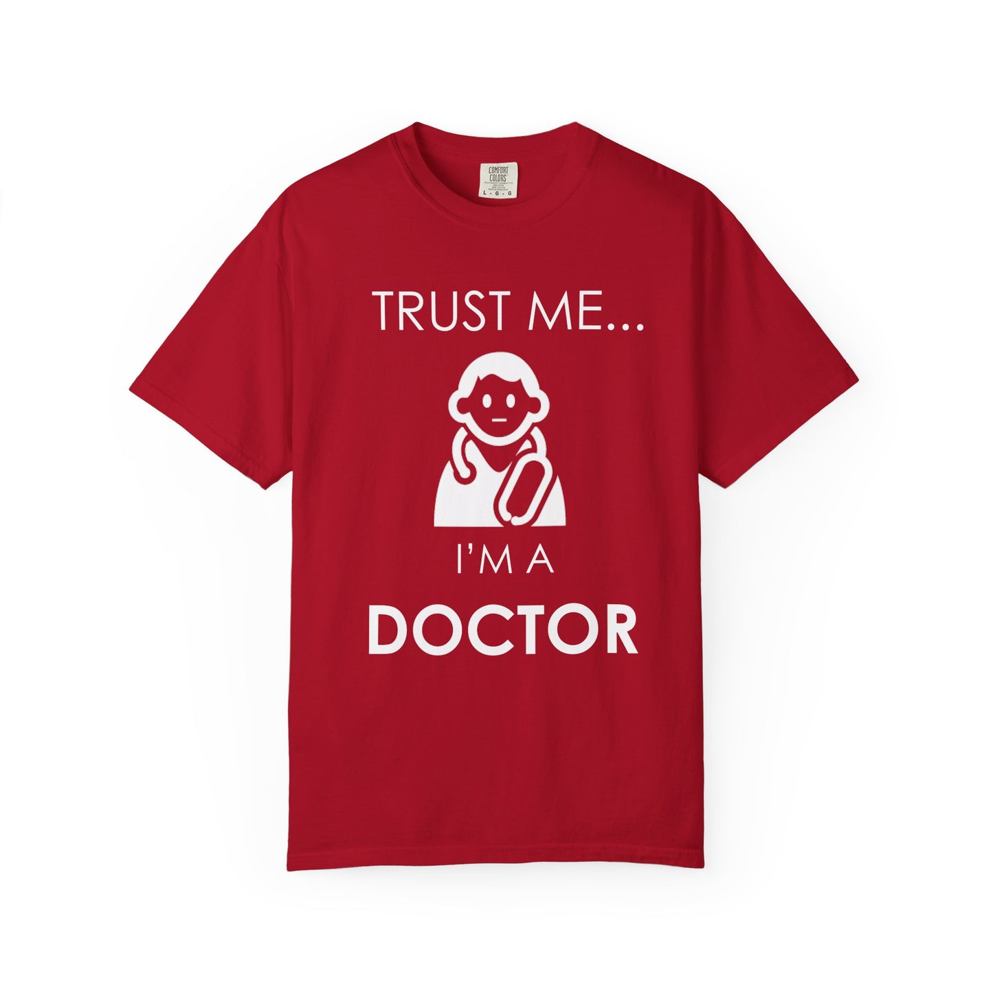 Funny Doctor T-Shirt, Gift for Healthcare Workers, Humor Tee, Unisex Shirt, Medical Appreciation Day, Physician Joke Shirt
