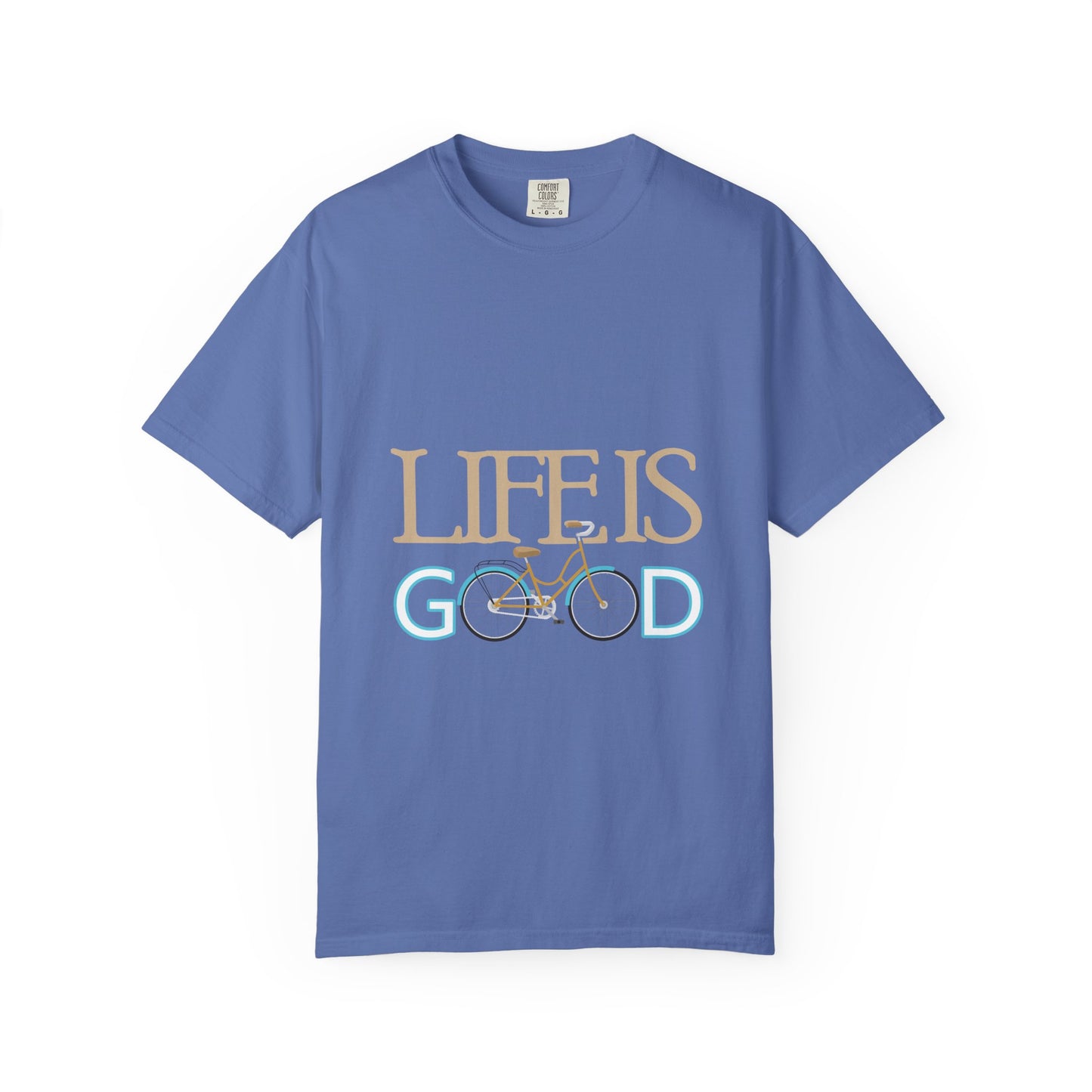 Life is Good Bicycle T-shirt | Unisex Garment-Dyed Tee for Casual Wear, Gift for Cyclists, Everyday Comfort Apparel