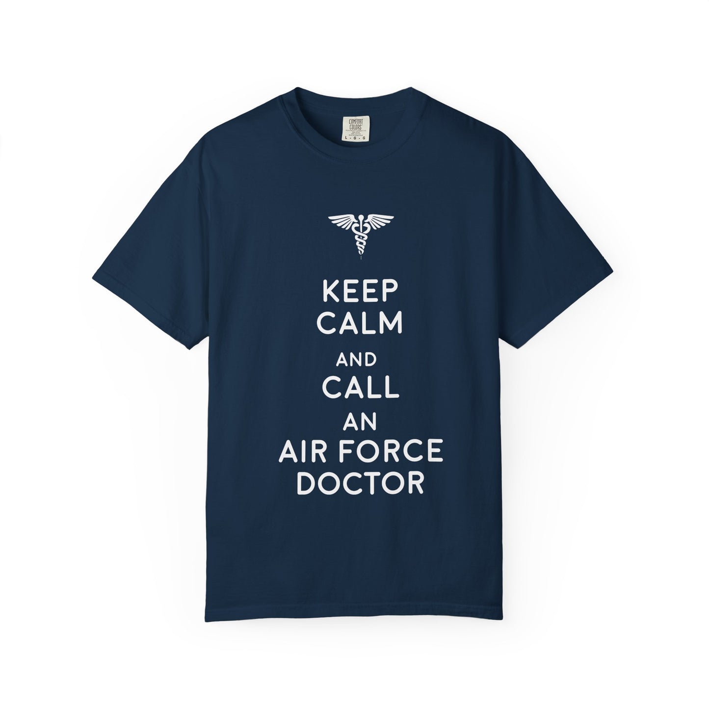 Air Force Doctor Humor T-Shirt, Unisex T-Shirt, Gift for Medical Personnel, Military Pride Shirt, Casual Wear, Funny Medical Tee