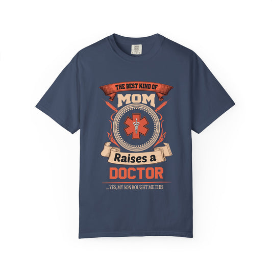 Mom Raises a Doctor T-Shirt, Gift for Nursing Students, Casual Wear, Unisex Tee, Medical Profession Shirt