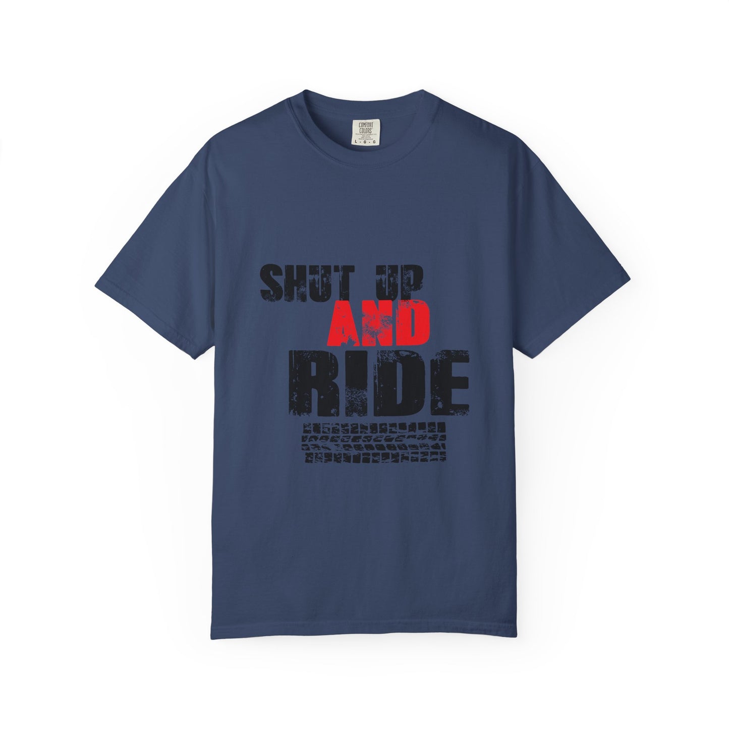 Unisex Graphic T-Shirt with 'Shut Up and Ride' Design, Perfect for Riders, Gift for Motorcycle Enthusiasts, Casual Wear, Outdoor Activities