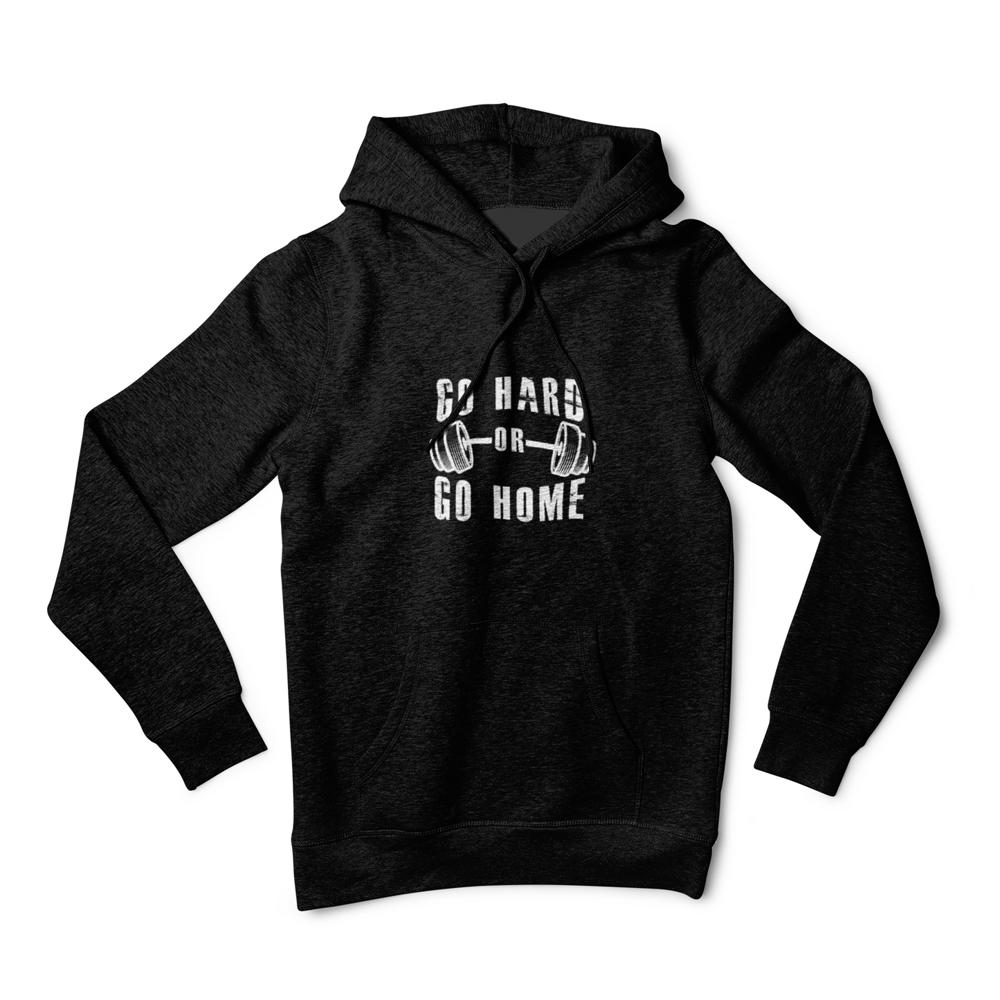Go Hard or Go Home Hoodie – Gym Fitness Collection | SteelGritWear