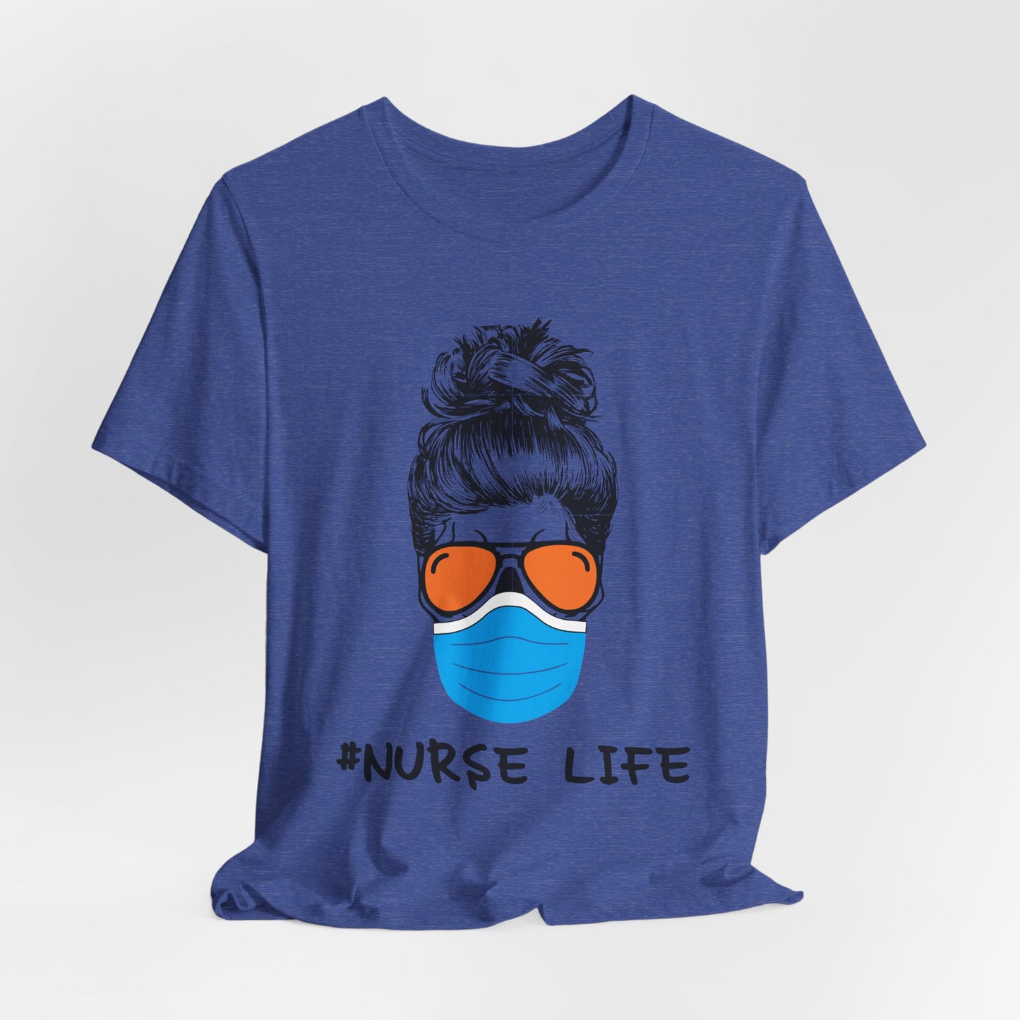 Nurse Life Shirt – Funny Messy Bun Nurse Graphic Tee for Healthcare Workers