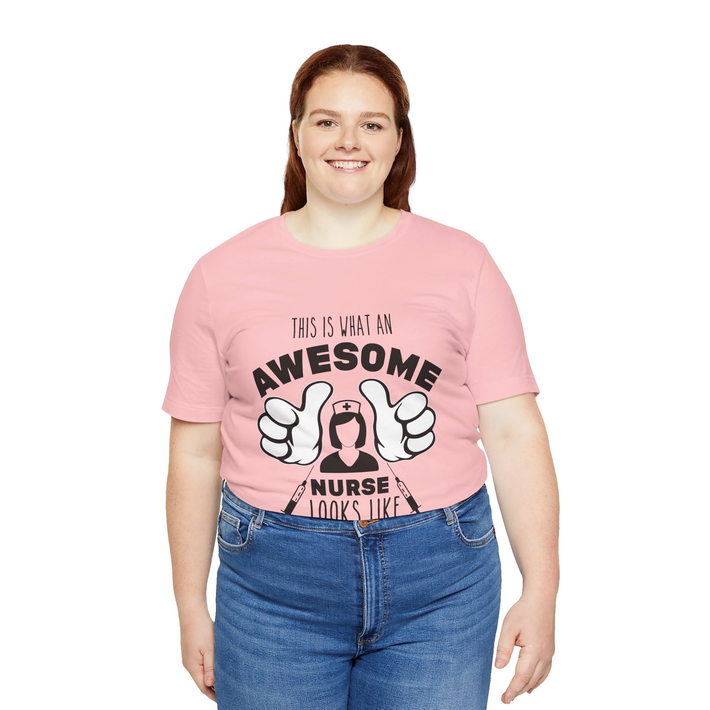 Nurse Appreciation T‑Shirt — “This Is What An Awesome Nurse Looks Like” Graphic Tee