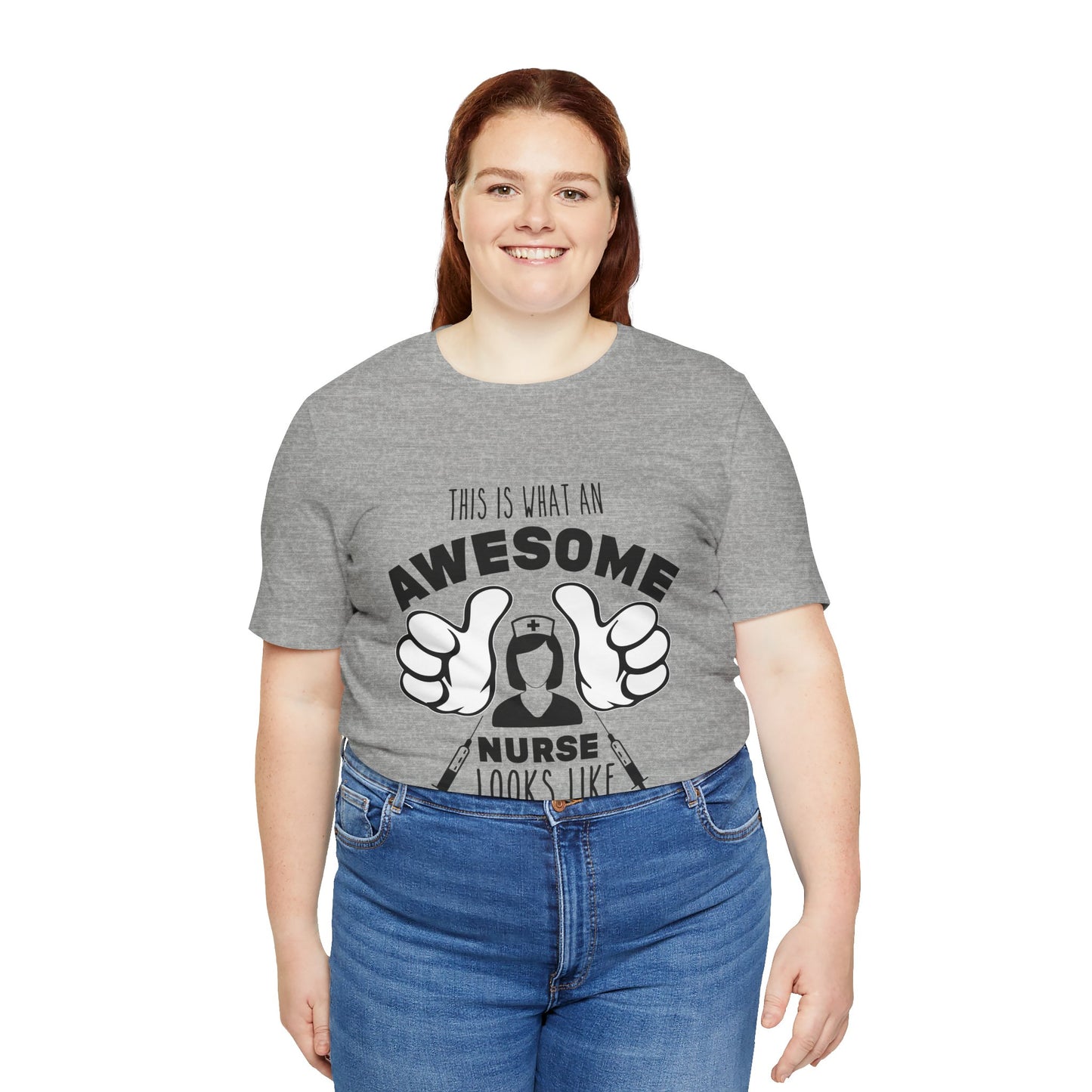 Nurse Appreciation T‑Shirt — “This Is What An Awesome Nurse Looks Like” Graphic Tee