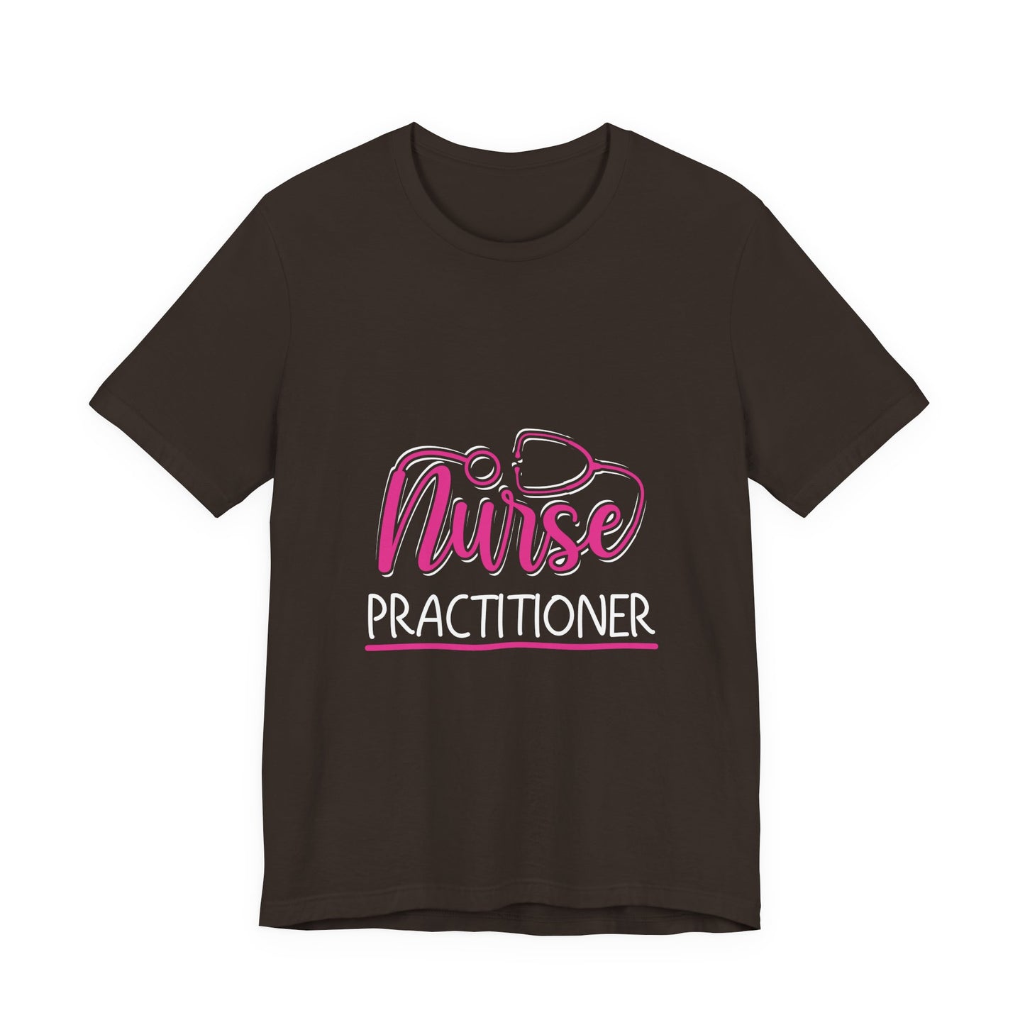 Nurse Practitioner Shirt – NP Stethoscope Nurse Practitioner Tee