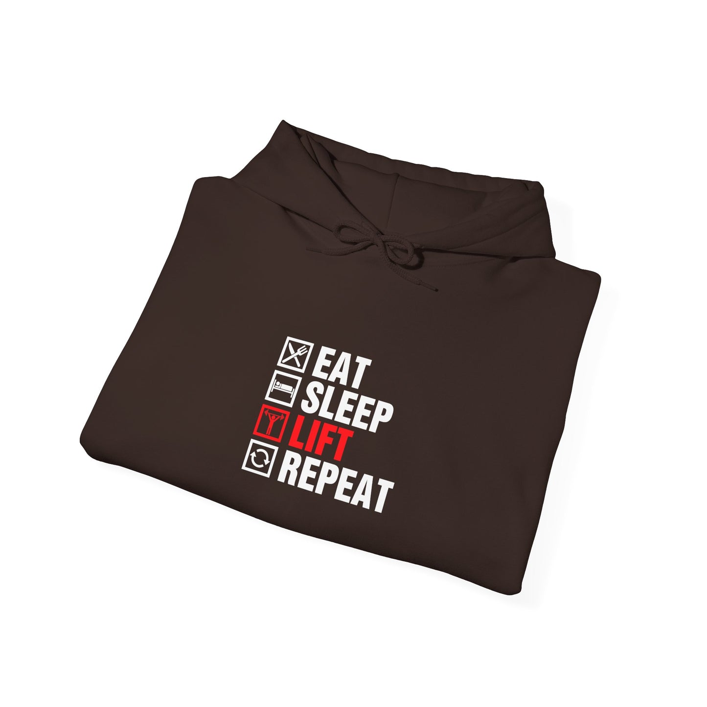 Eat Sleep Lift Repeat Hoodie