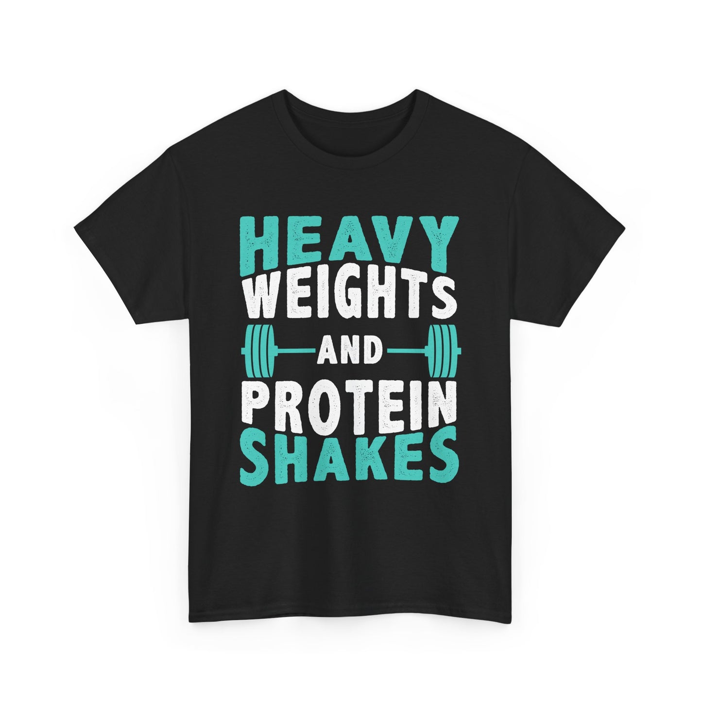 Heavy Weights and Protein Shakes Tee