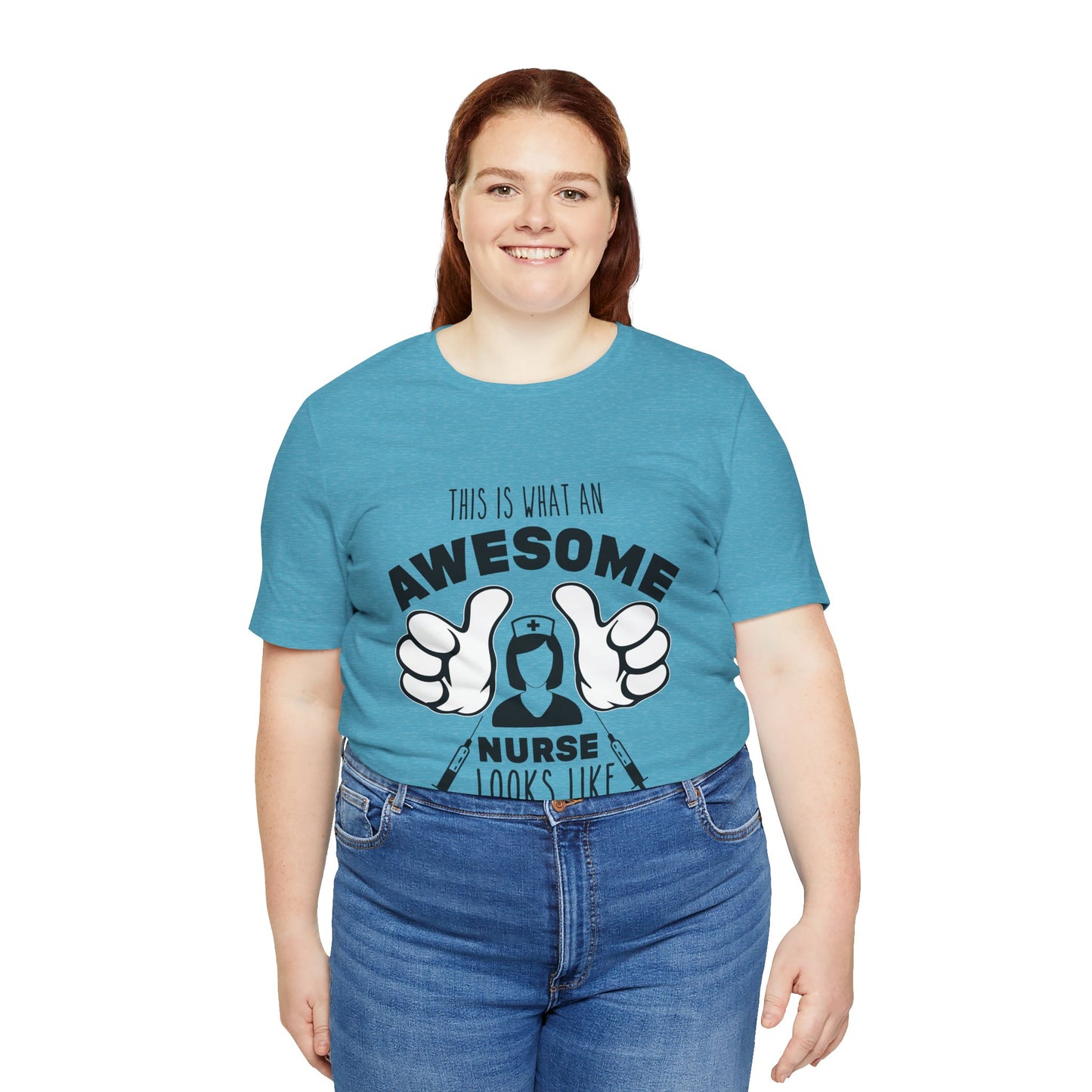 Nurse Appreciation T‑Shirt — “This Is What An Awesome Nurse Looks Like” Graphic Tee