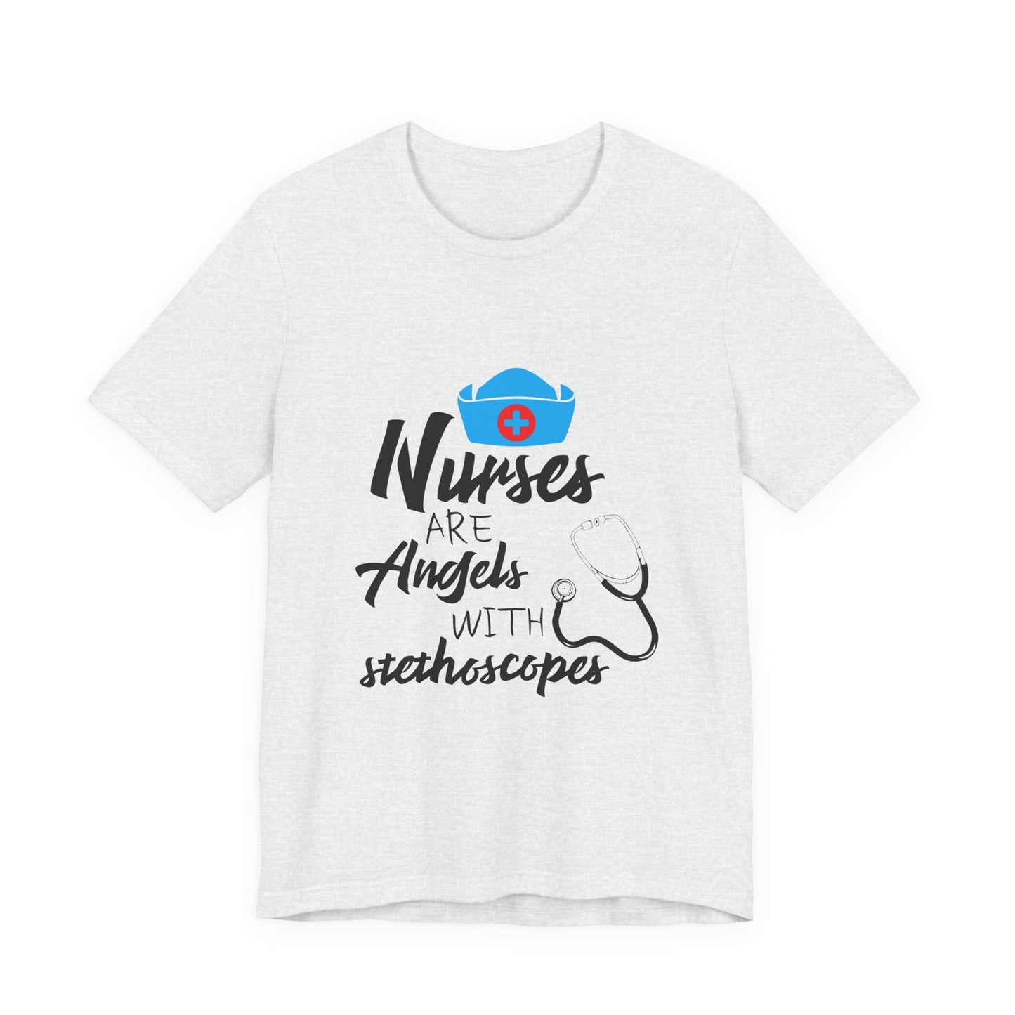 Nurses Are Angels with Stethoscopes Shirt – Nurse Appreciation Graphic Tee