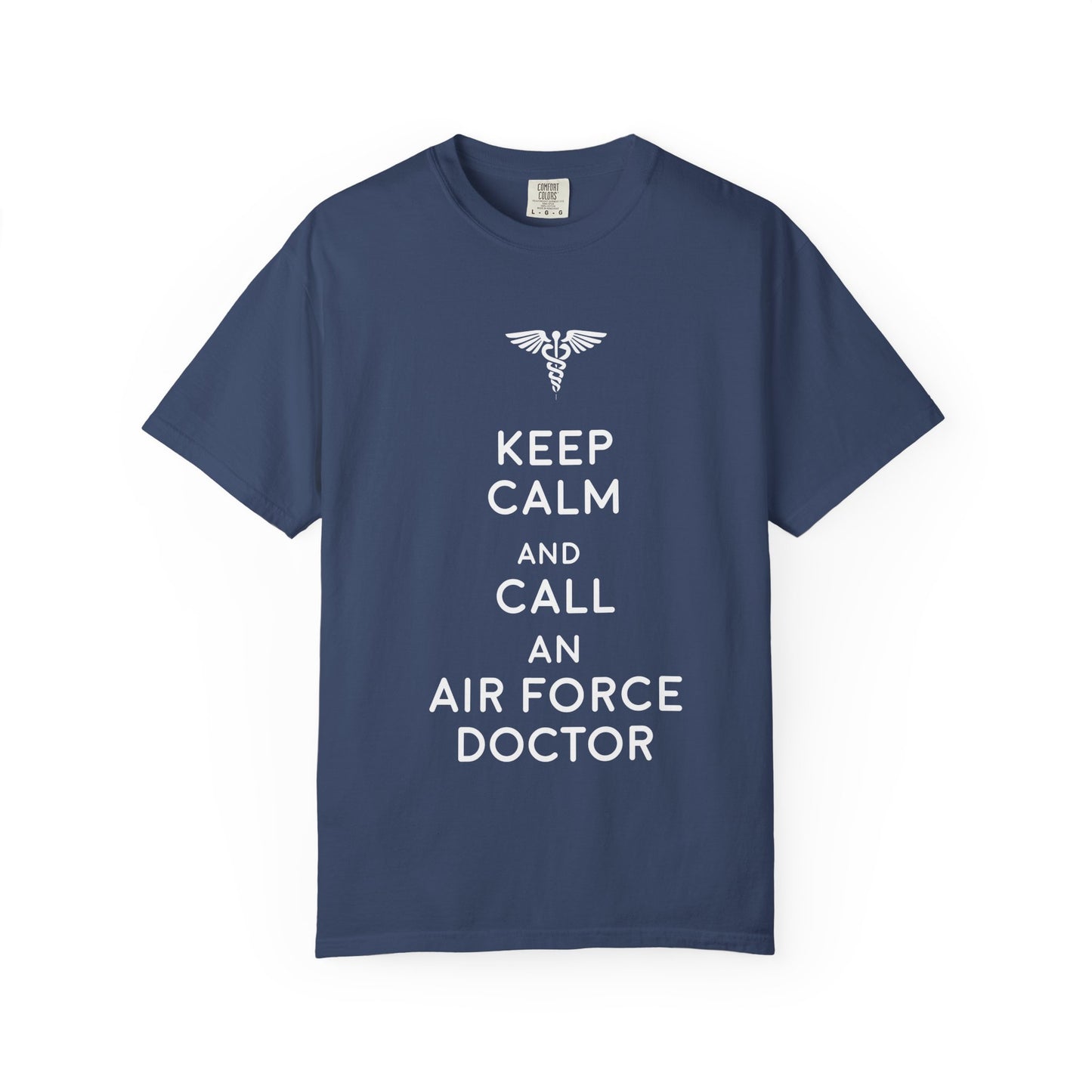 Air Force Doctor Humor T-Shirt, Unisex T-Shirt, Gift for Medical Personnel, Military Pride Shirt, Casual Wear, Funny Medical Tee