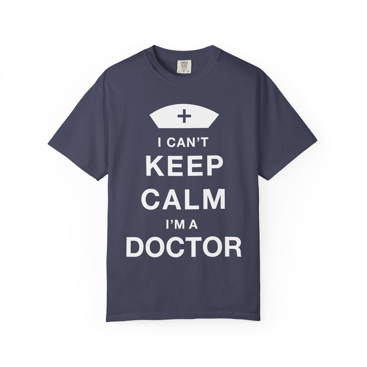 Unisex Doctor T-shirt | Keep Calm Shirt | Medical Professional Gift | Funny Healthcare Tee | Nurse Appreciation Day