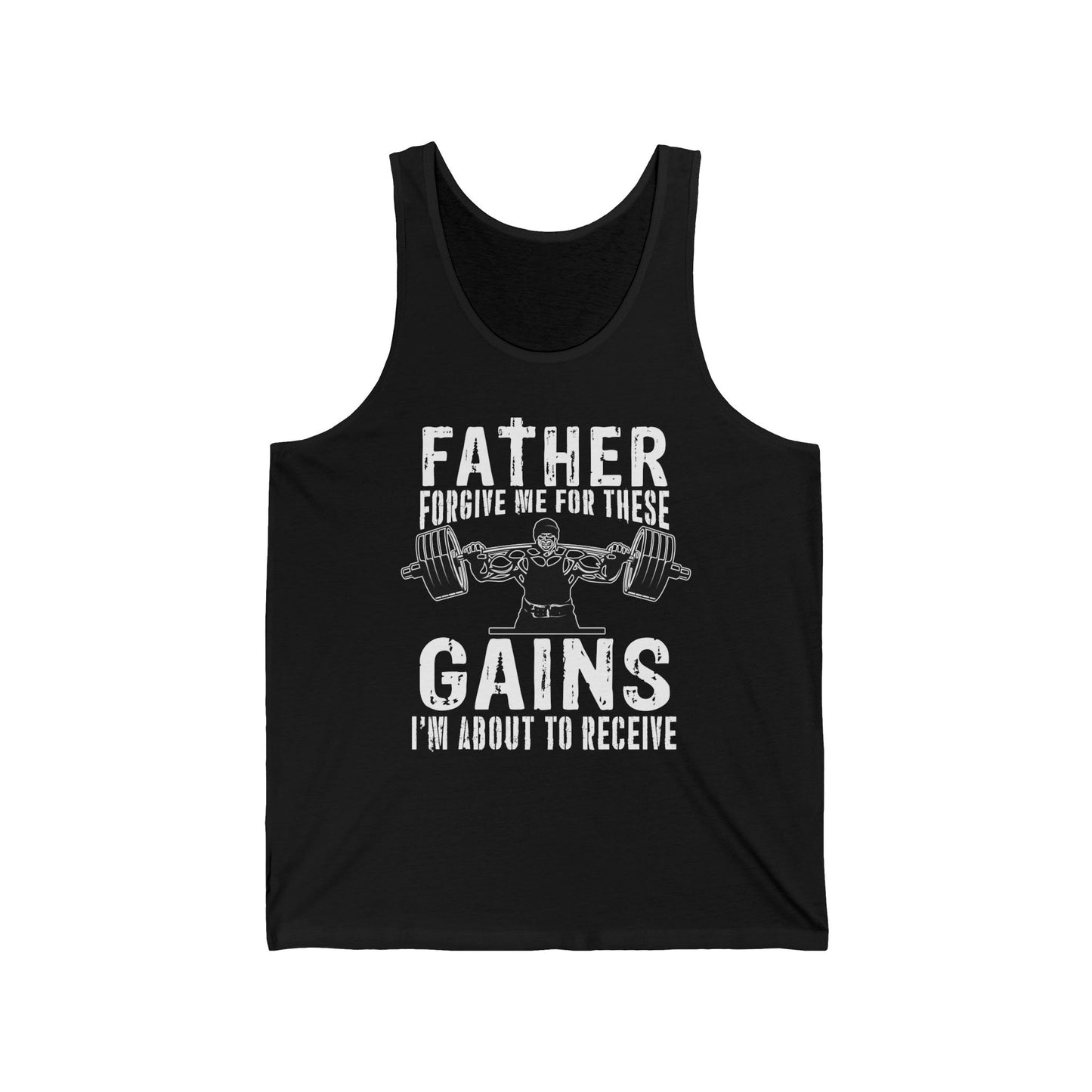 Father Forgive Me for These Gains Tank