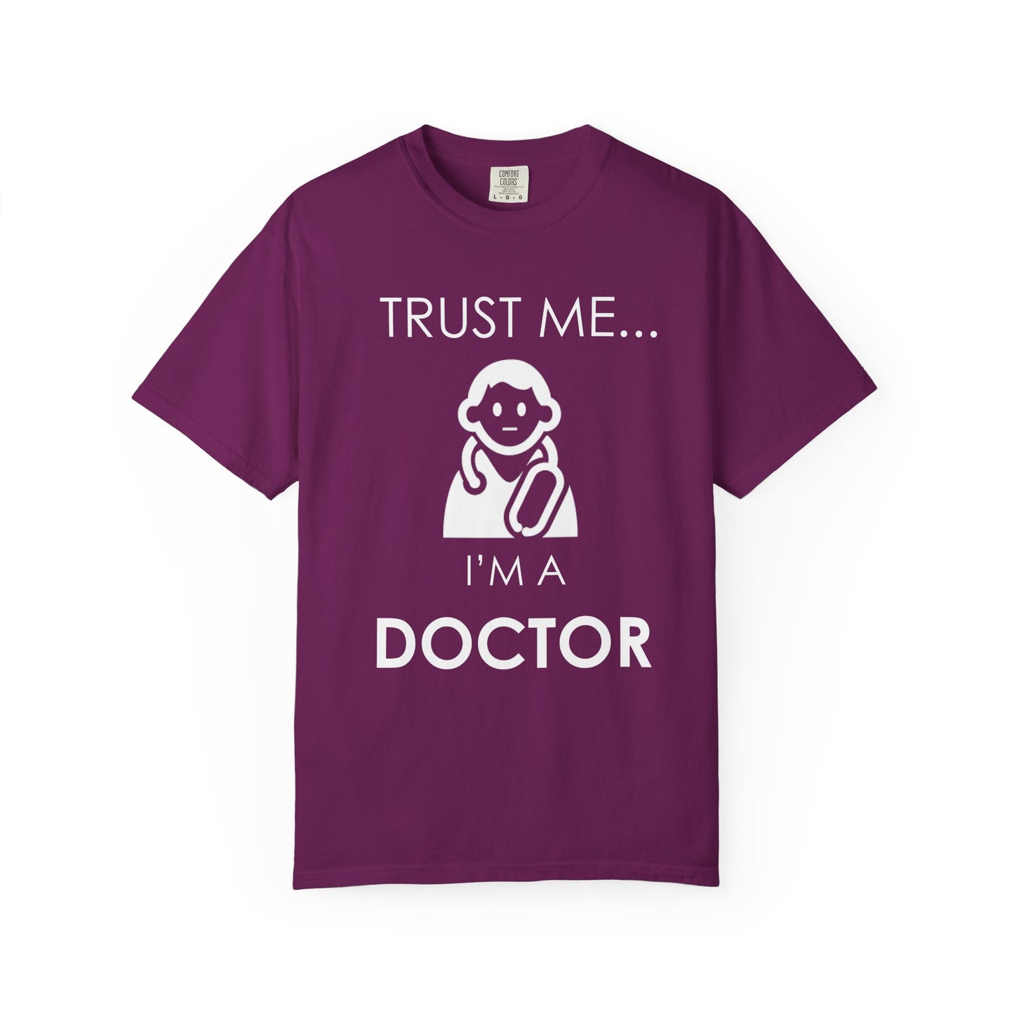 Funny Doctor T-Shirt, Gift for Healthcare Workers, Humor Tee, Unisex Shirt, Medical Appreciation Day, Physician Joke Shirt