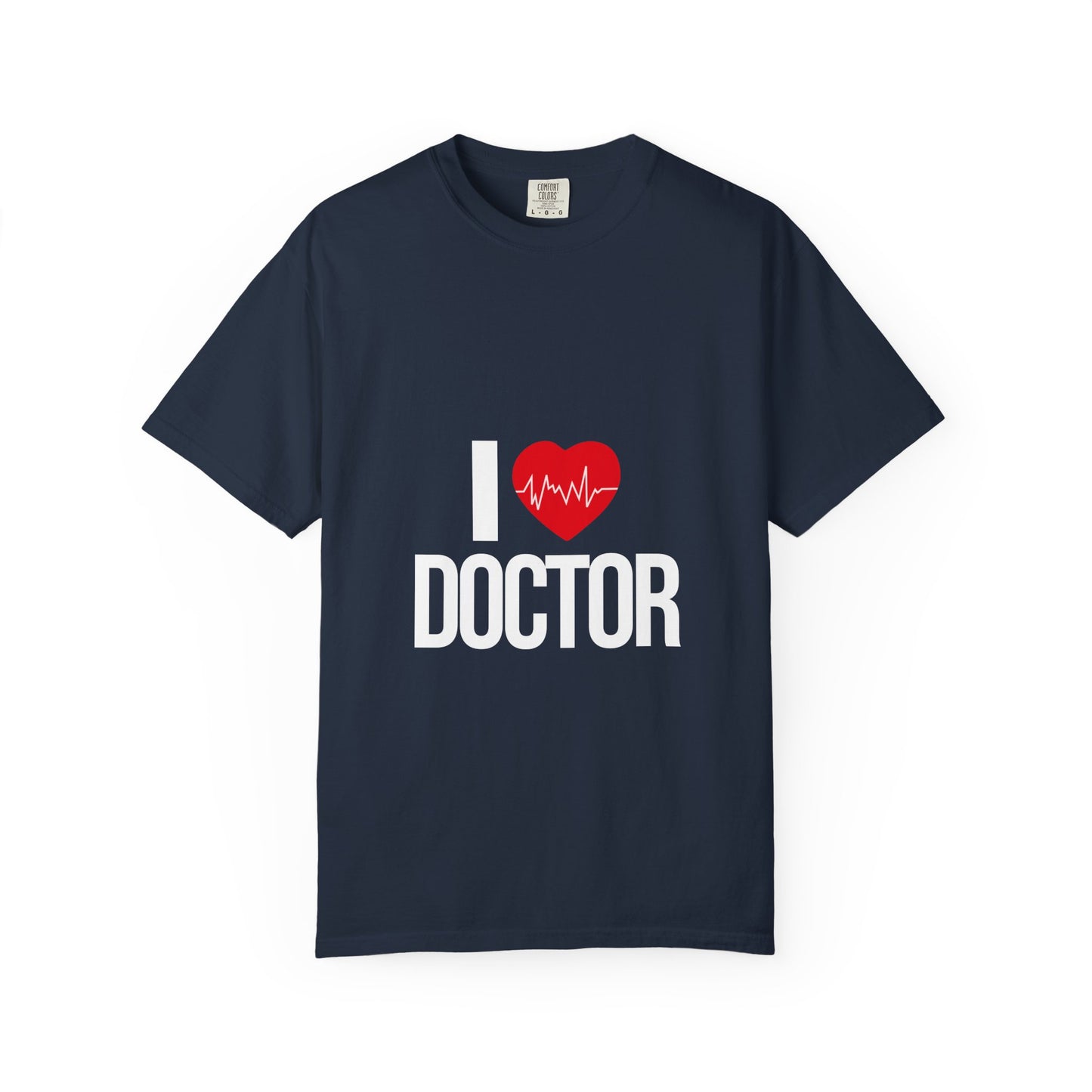 I Love Doctor T-Shirt, Unisex Cotton Tee, Cute Doctor Gift, Medical Professional Shirt, Healthcare Appreciation Top