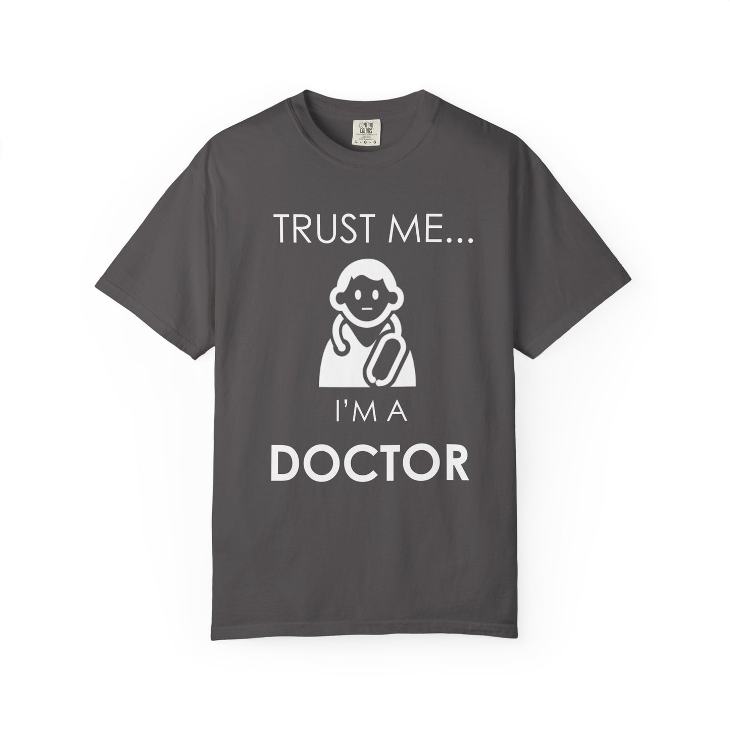 Funny Doctor T-Shirt, Gift for Healthcare Workers, Humor Tee, Unisex Shirt, Medical Appreciation Day, Physician Joke Shirt