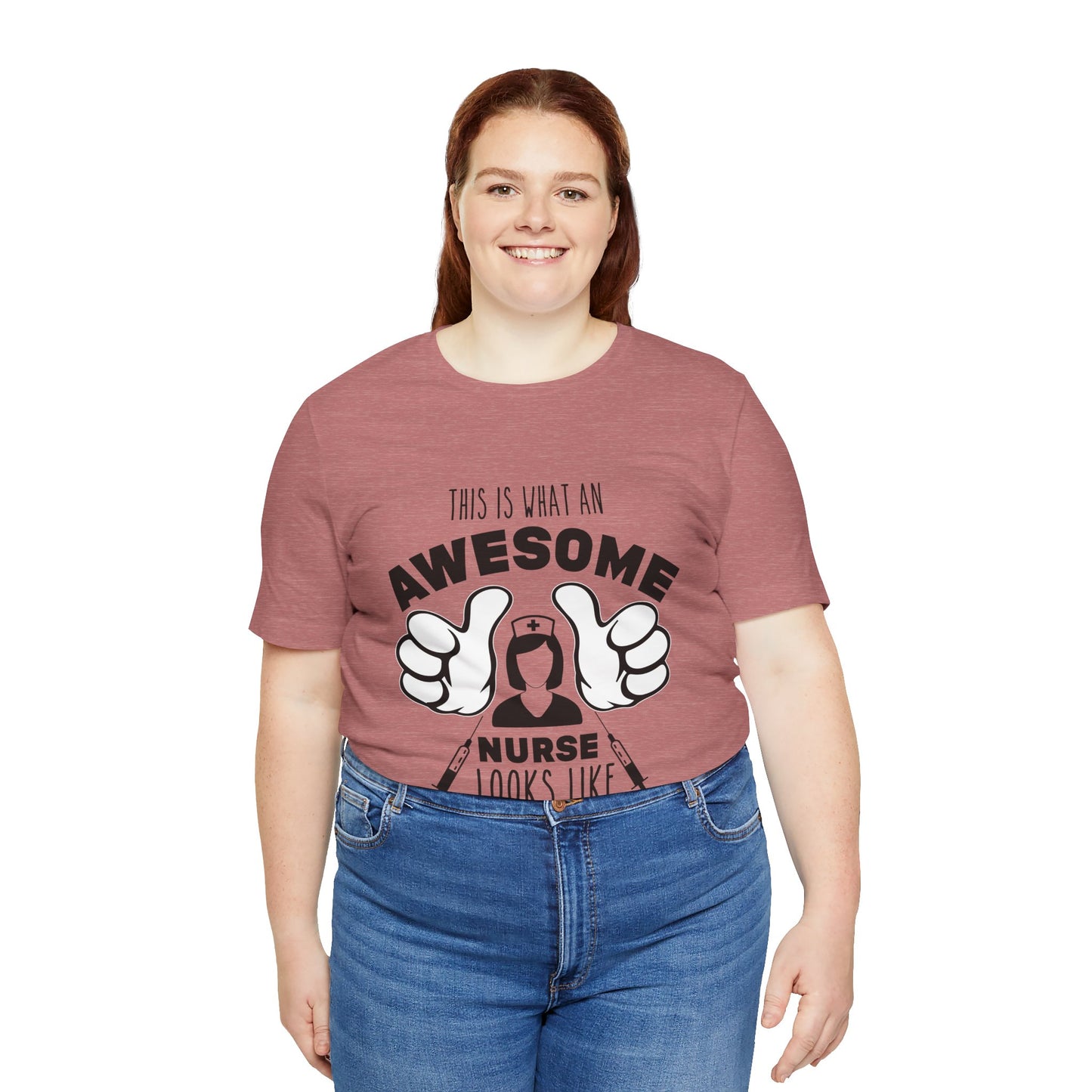 Nurse Appreciation T‑Shirt — “This Is What An Awesome Nurse Looks Like” Graphic Tee