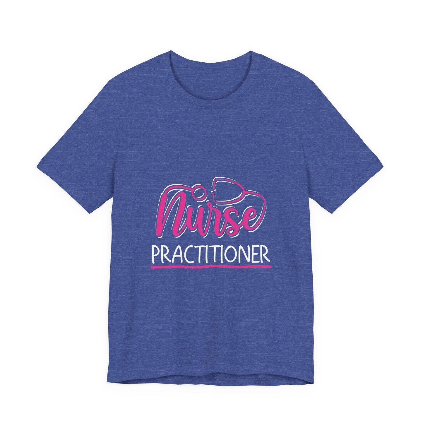 Nurse Practitioner Shirt – NP Stethoscope Nurse Practitioner Tee