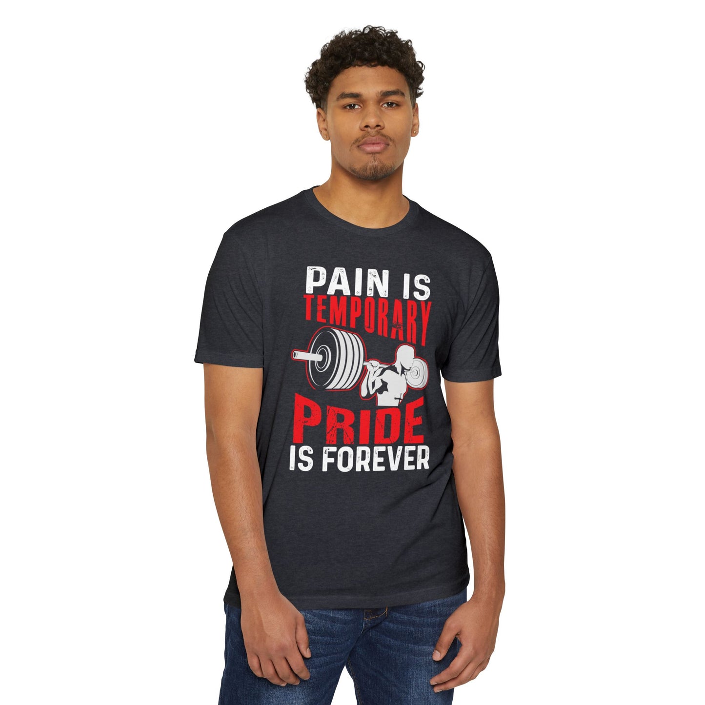 Pain Is Temporary, Pride Is Forever Tee