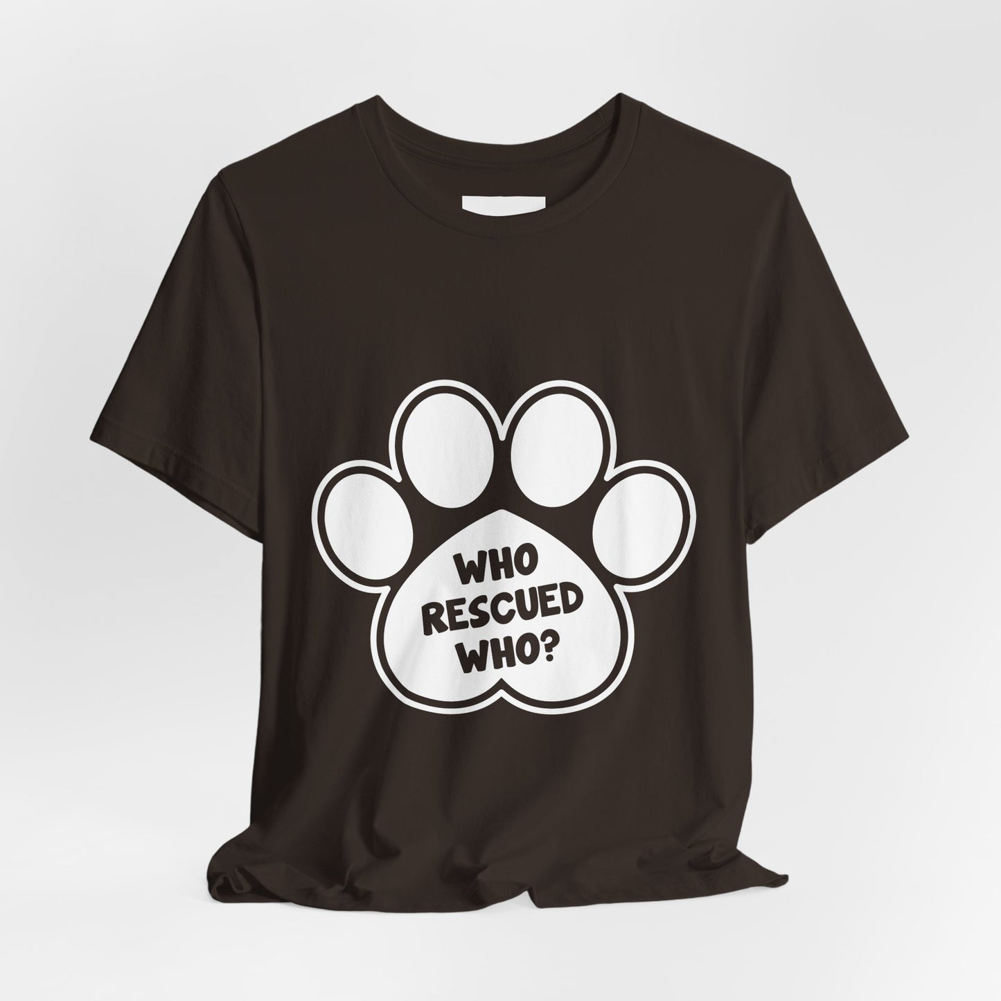 Who Rescued Who Shirt – Dog Rescue Paw Print Graphic Tee