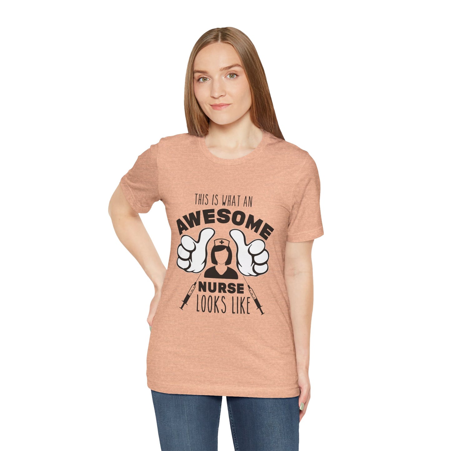 Nurse Appreciation T‑Shirt — “This Is What An Awesome Nurse Looks Like” Graphic Tee