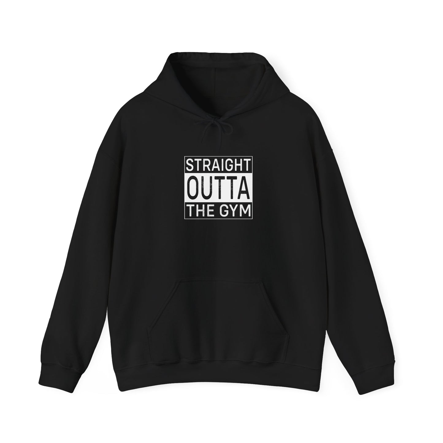 Straight Outta The Gym Hoodie