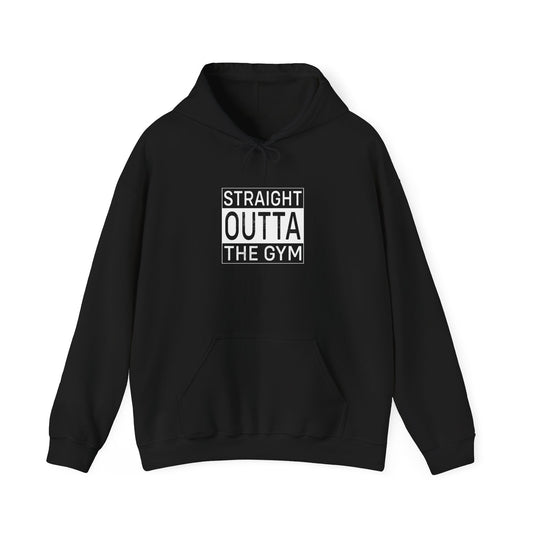 Straight Outta The Gym Hoodie