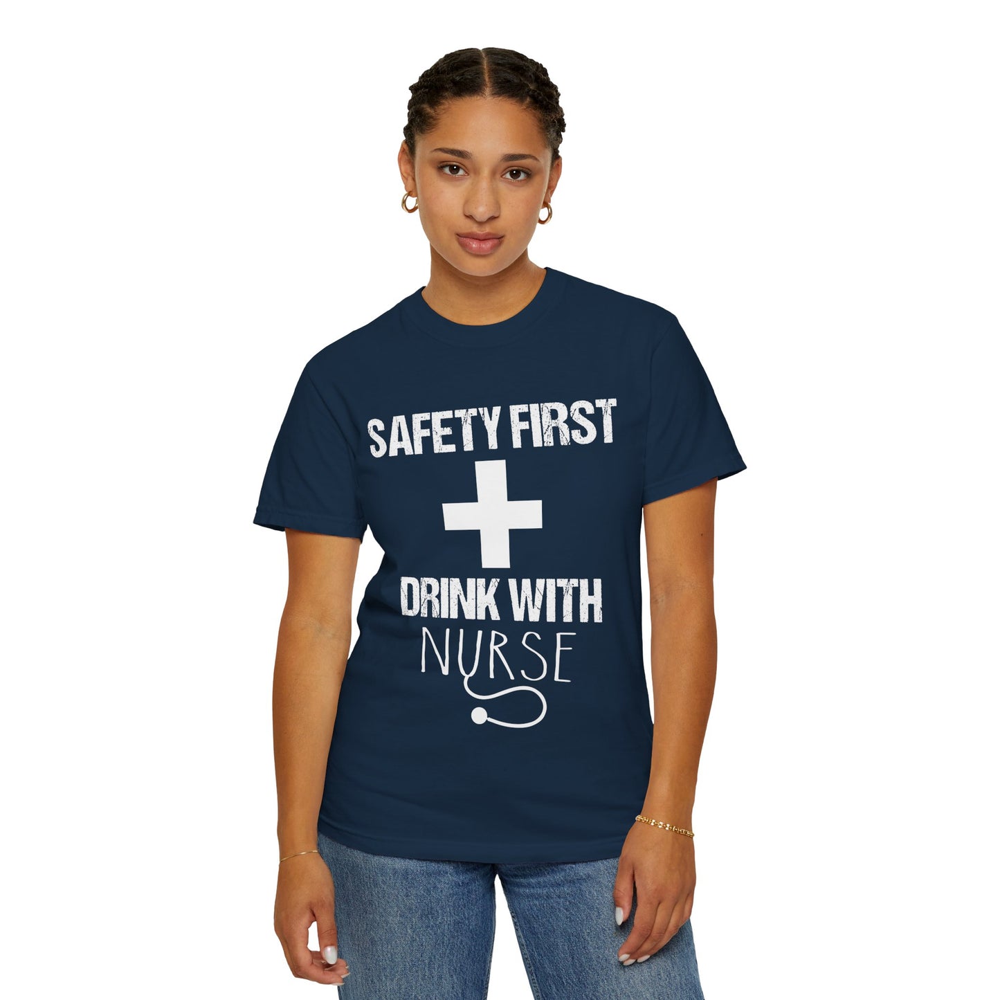 🩺 Safety First Drink With Nurse Shirt – Funny RN Humor Tee