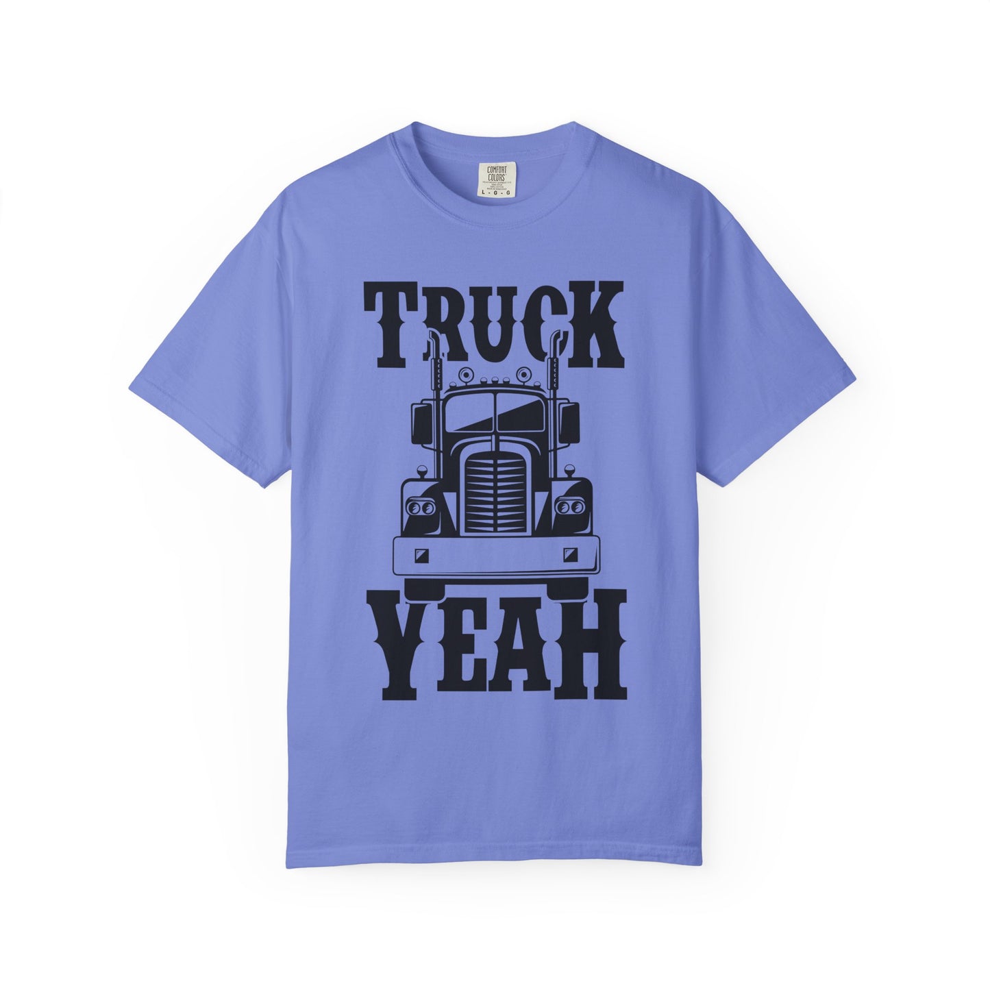 Truck Yeah Unisex Garment-Dyed T-Shirt, Casual Tee, Gift for Truck Lovers, Birthday Present, Road Trip Apparel, Fun Outdoors Shirt