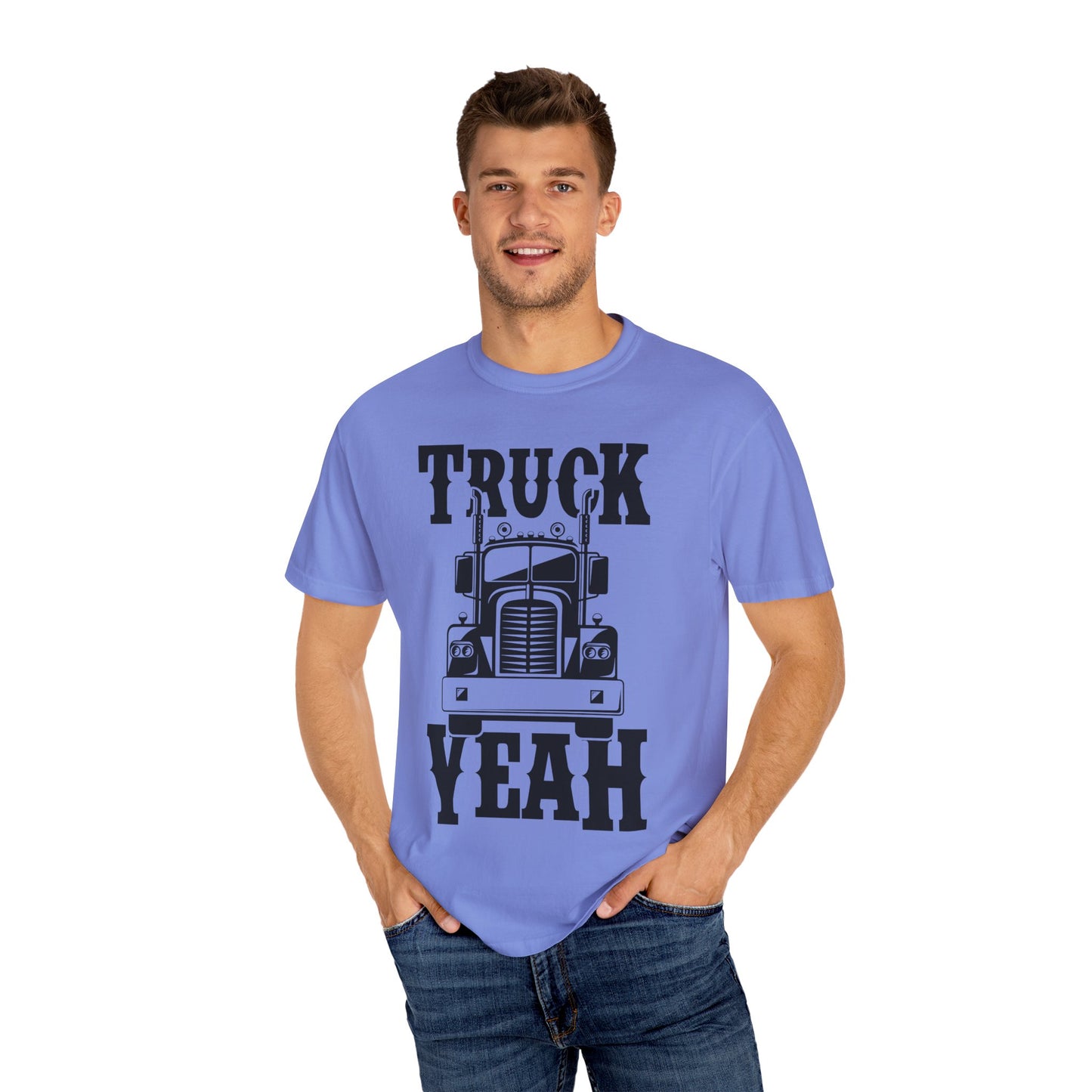 Truck Yeah Unisex Garment-Dyed T-Shirt, Casual Tee, Gift for Truck Lovers, Birthday Present, Road Trip Apparel, Fun Outdoors Shirt