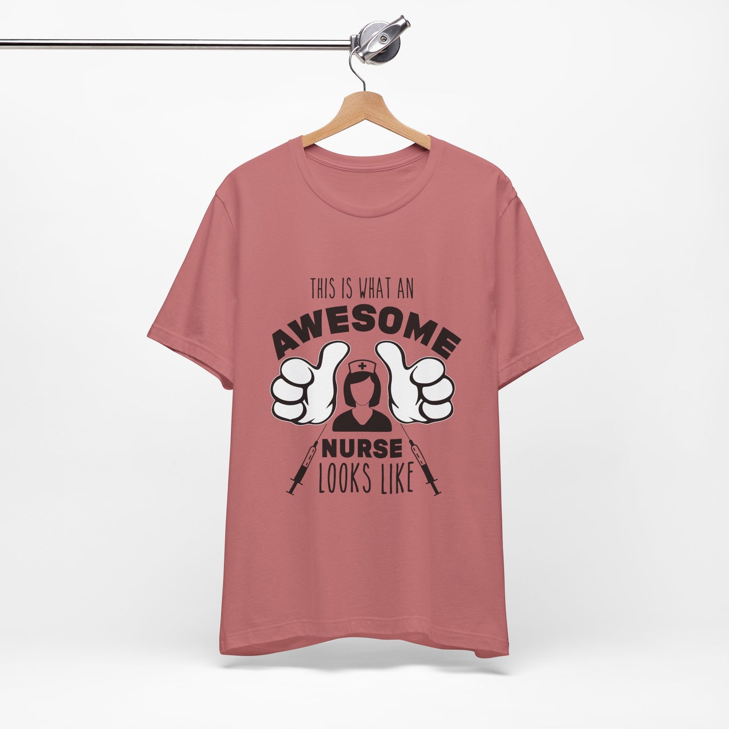 Nurse Appreciation T‑Shirt — “This Is What An Awesome Nurse Looks Like” Graphic Tee