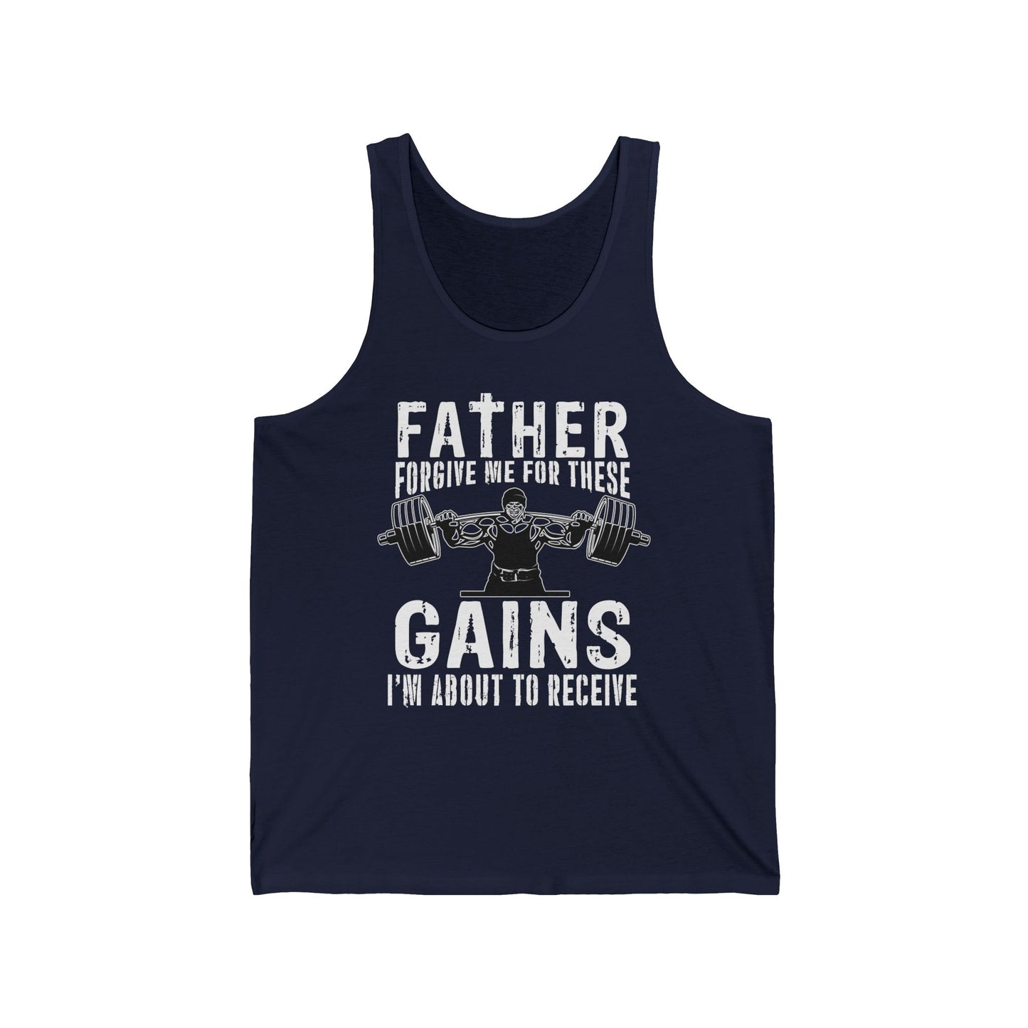 Father Forgive Me for These Gains Tank